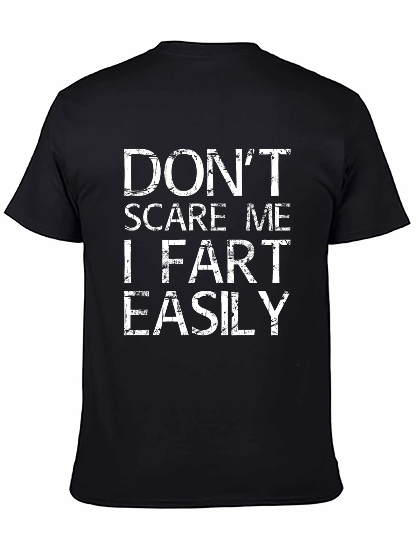 Funny Dont Scare Me Graphic T-Shirt