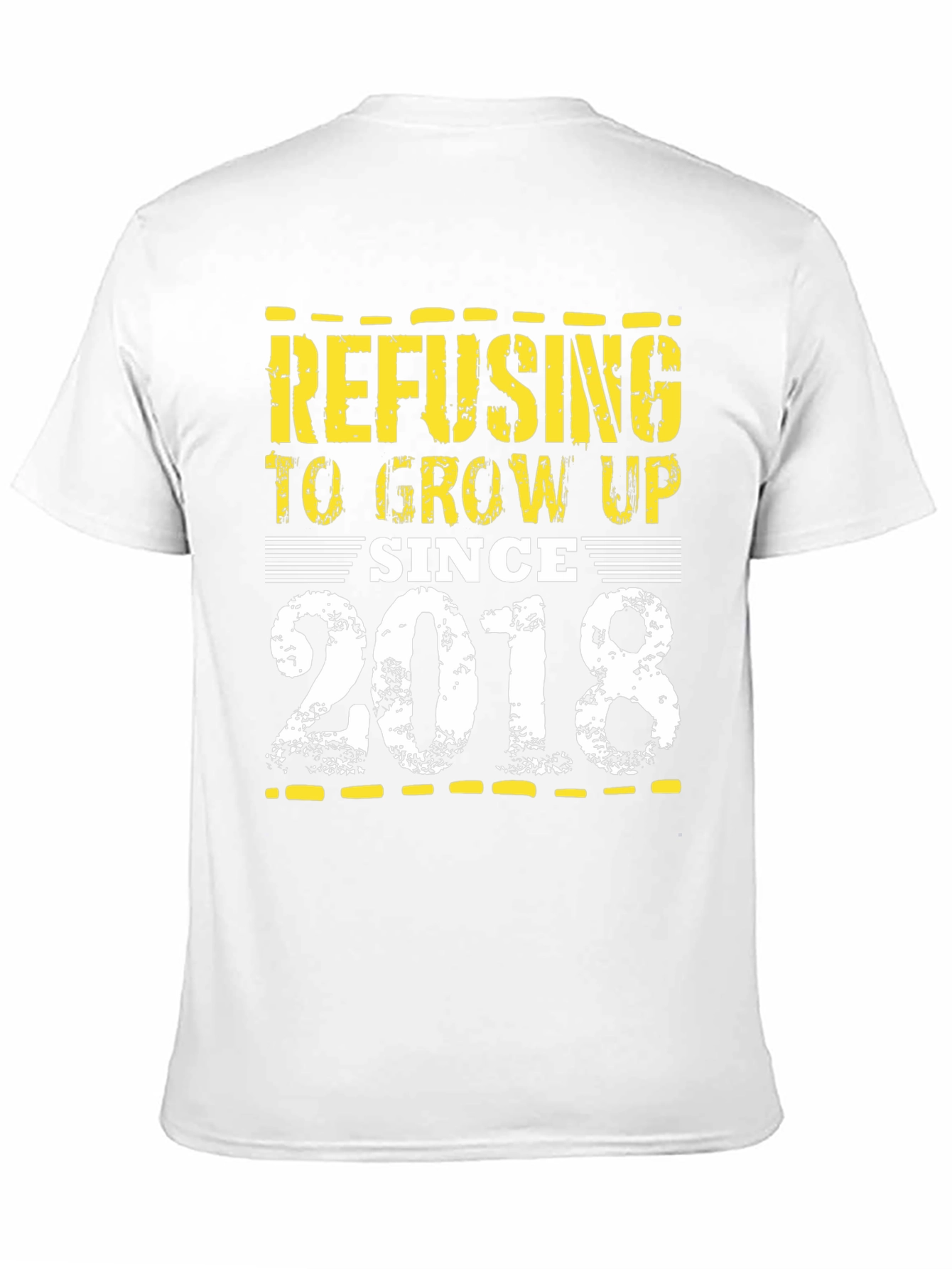 Refusing To Grow Up Since 2018 T-Shirt