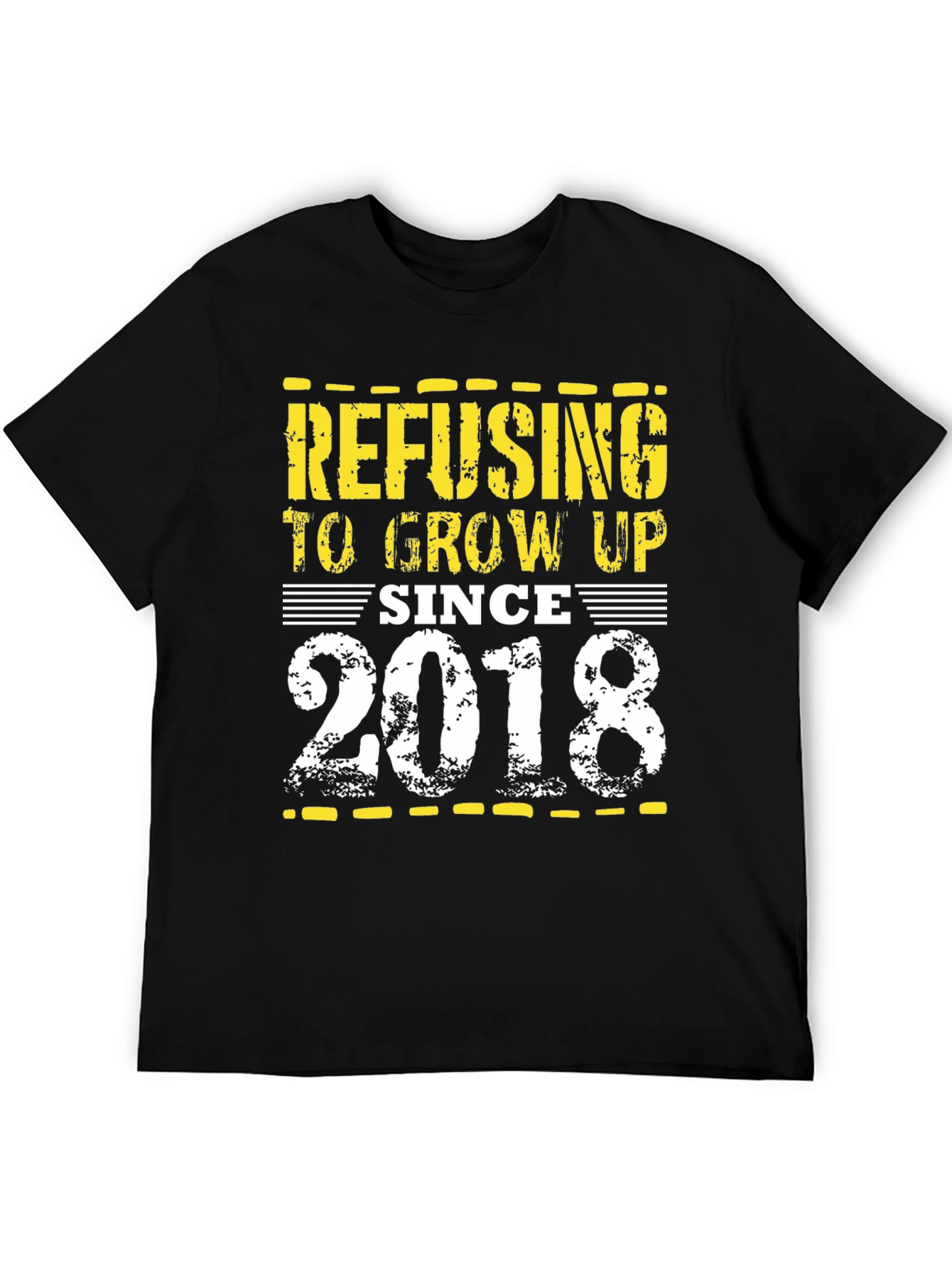 Refusing To Grow Up Since 2018 T-Shirt