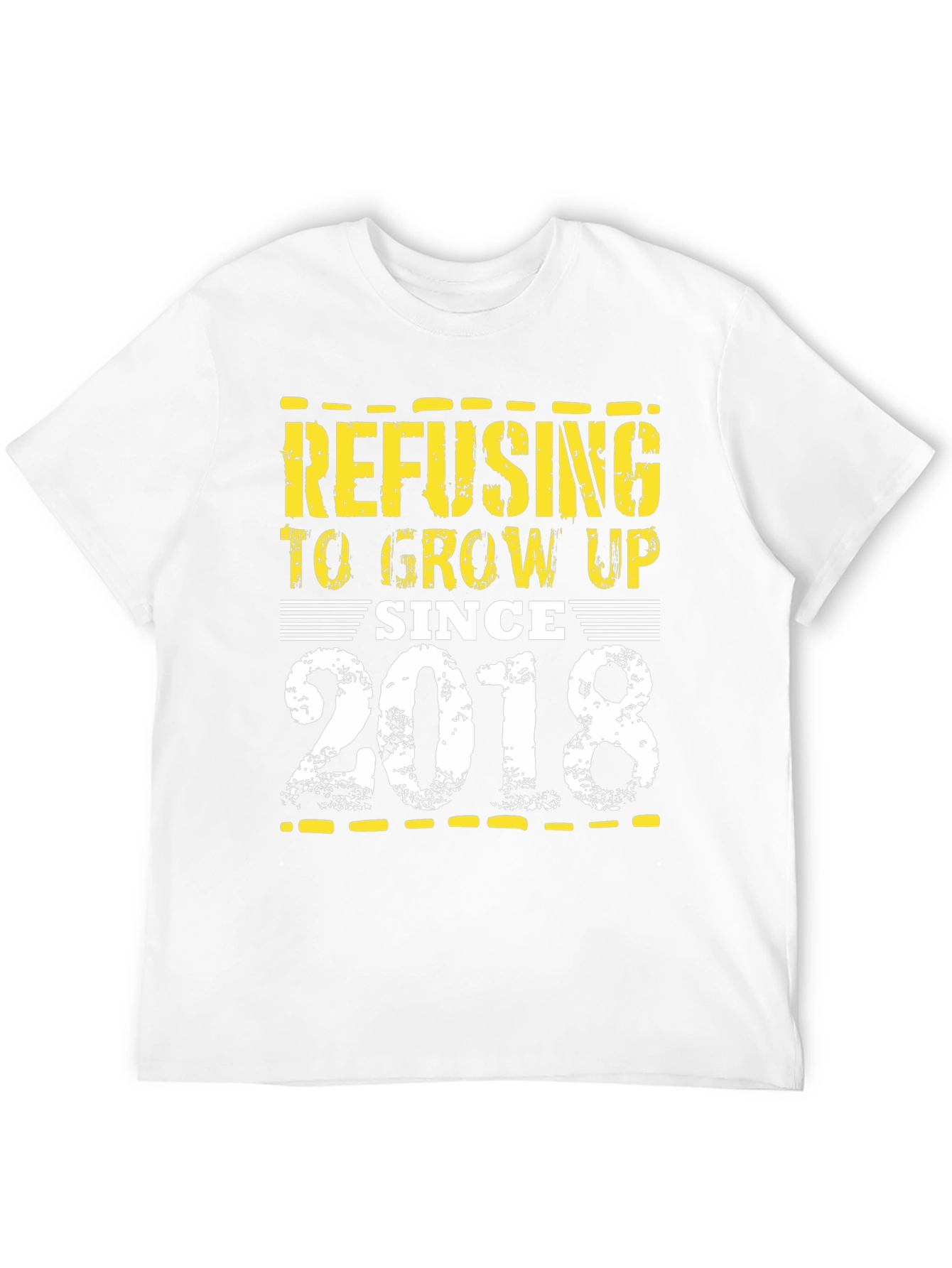 Refusing To Grow Up Since 2018 T-Shirt