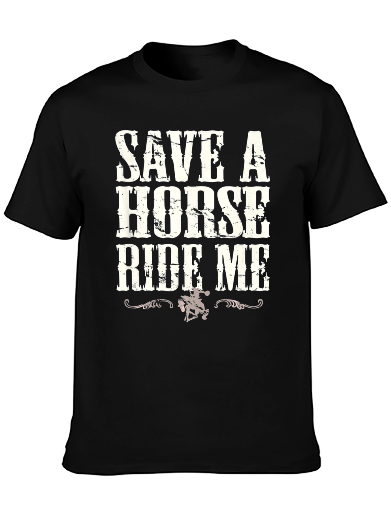 Save a Horse Ride Me Graphic Tee