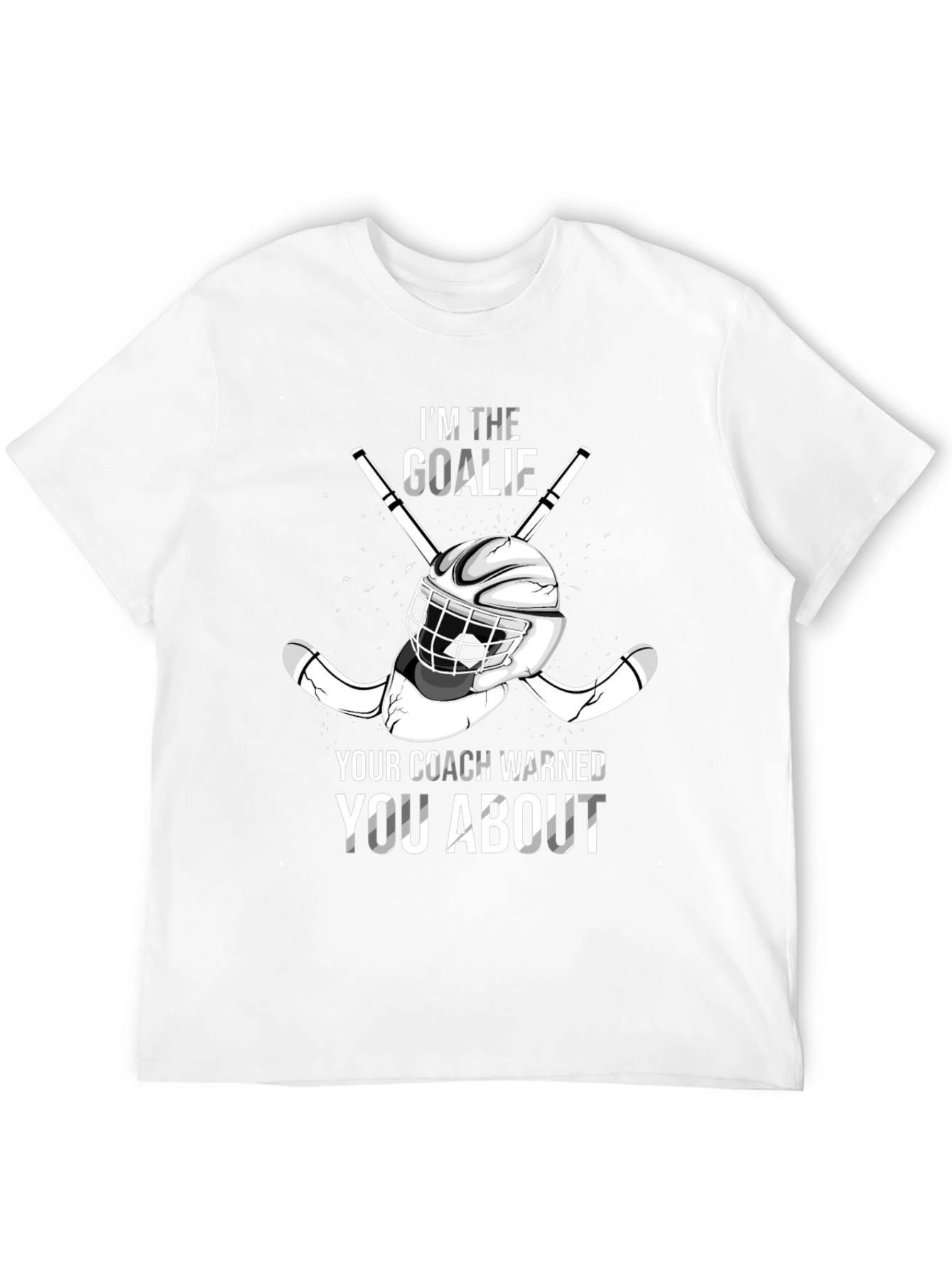 Im The Goalie Hockey T-Shirt