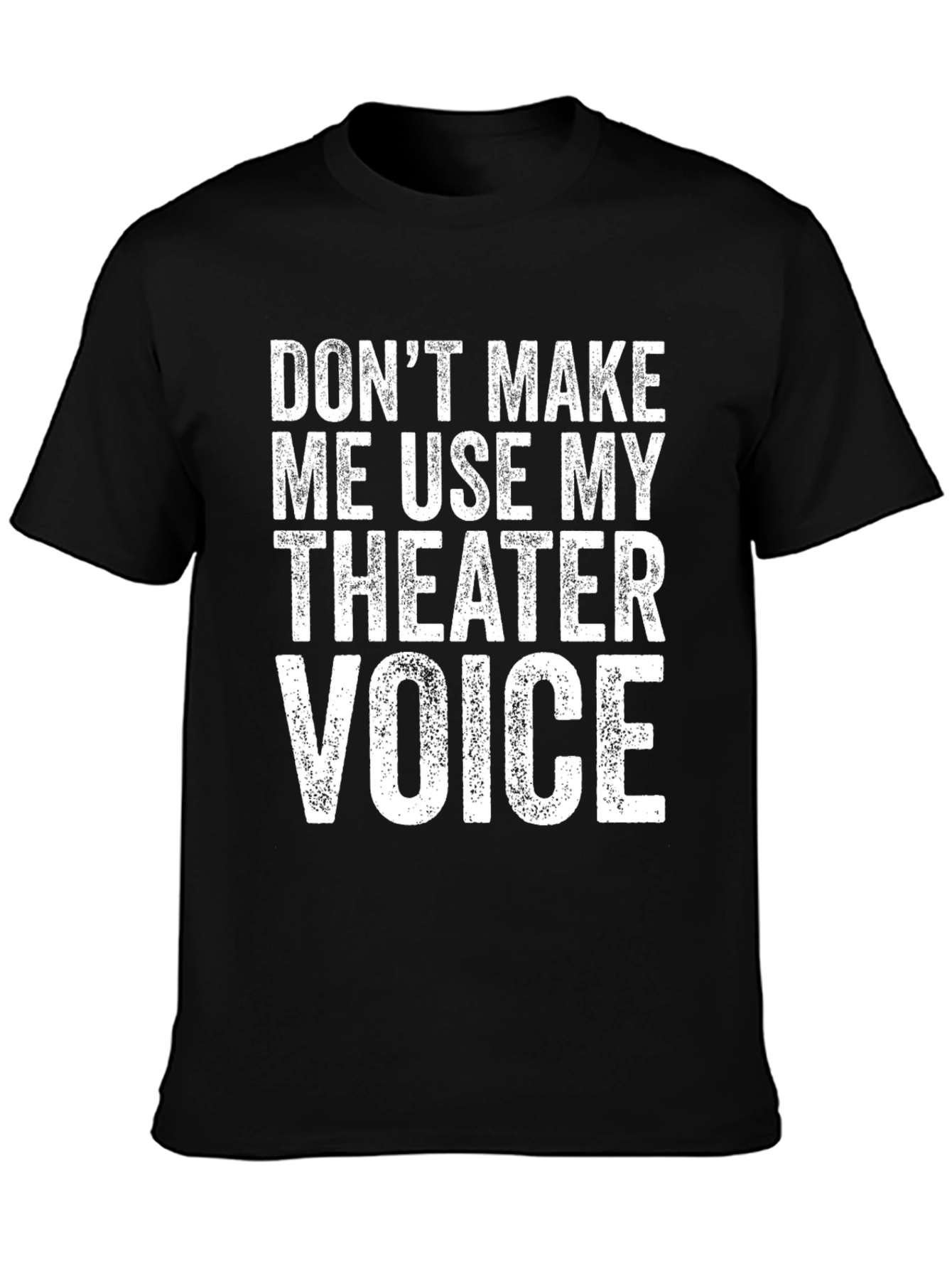 Theater Voice T-Shirt Funny Actor Gift Tee