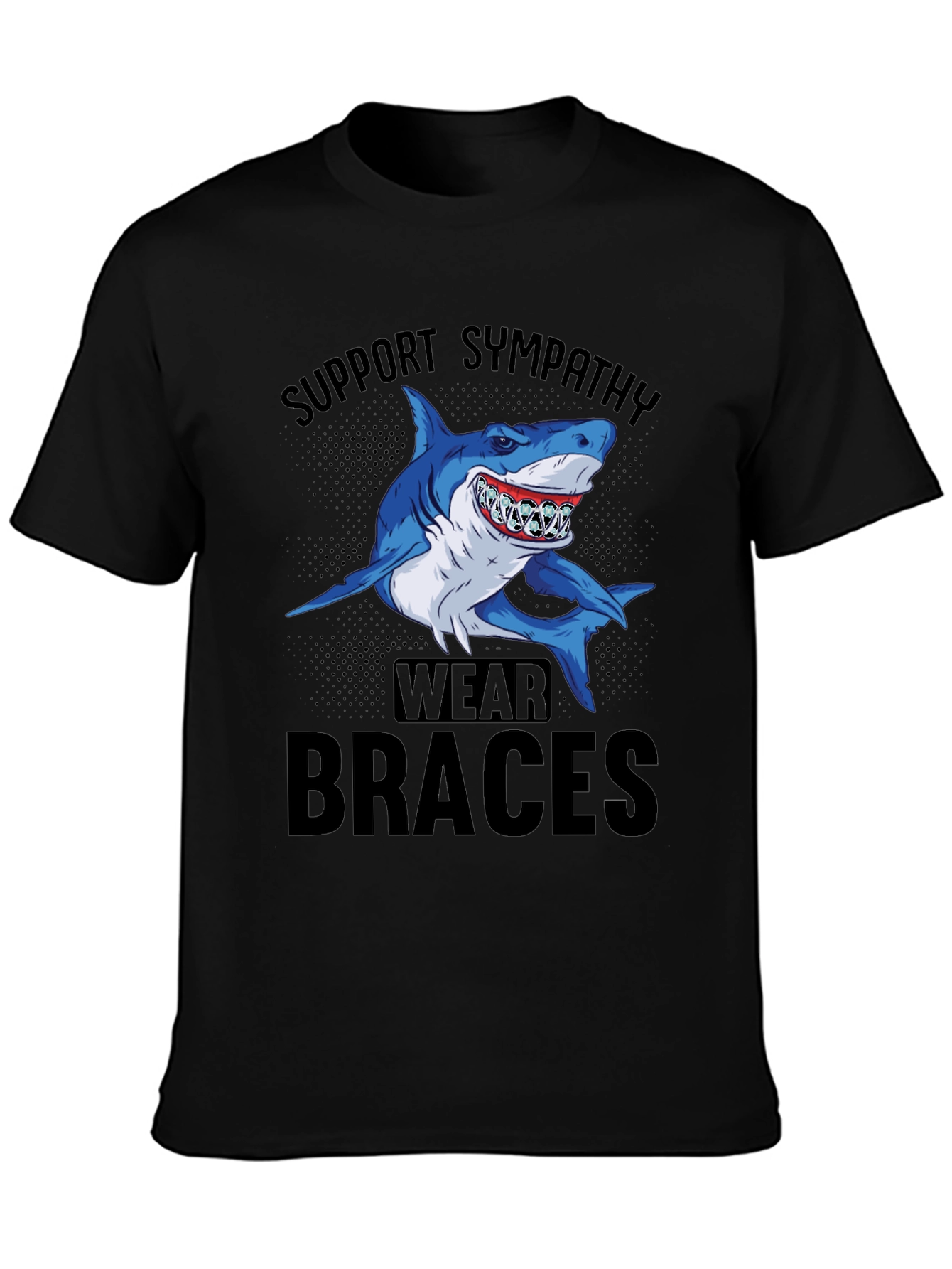 Support Sympathy Wear Braces Shark Graphic Tee