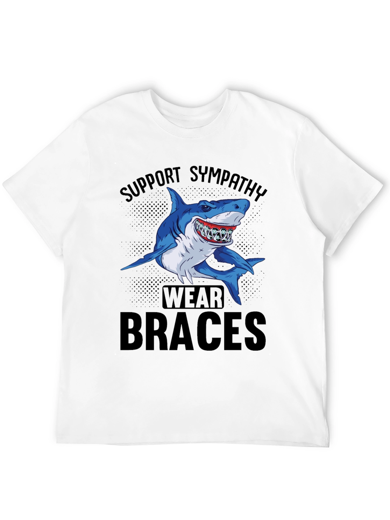 Support Sympathy Wear Braces Shark Graphic Tee