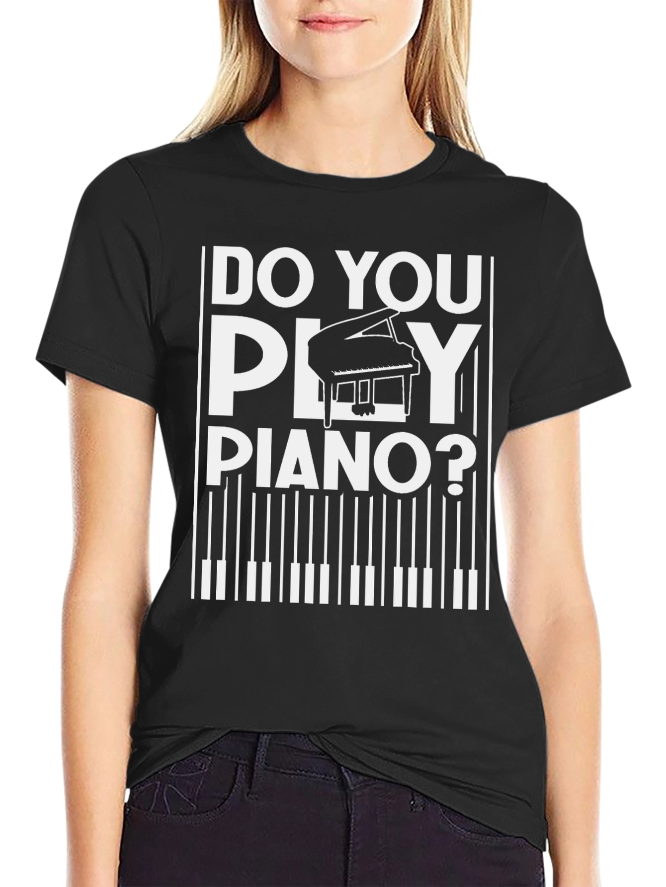 Do You Play Piano T-Shirt - Music Lover Tee