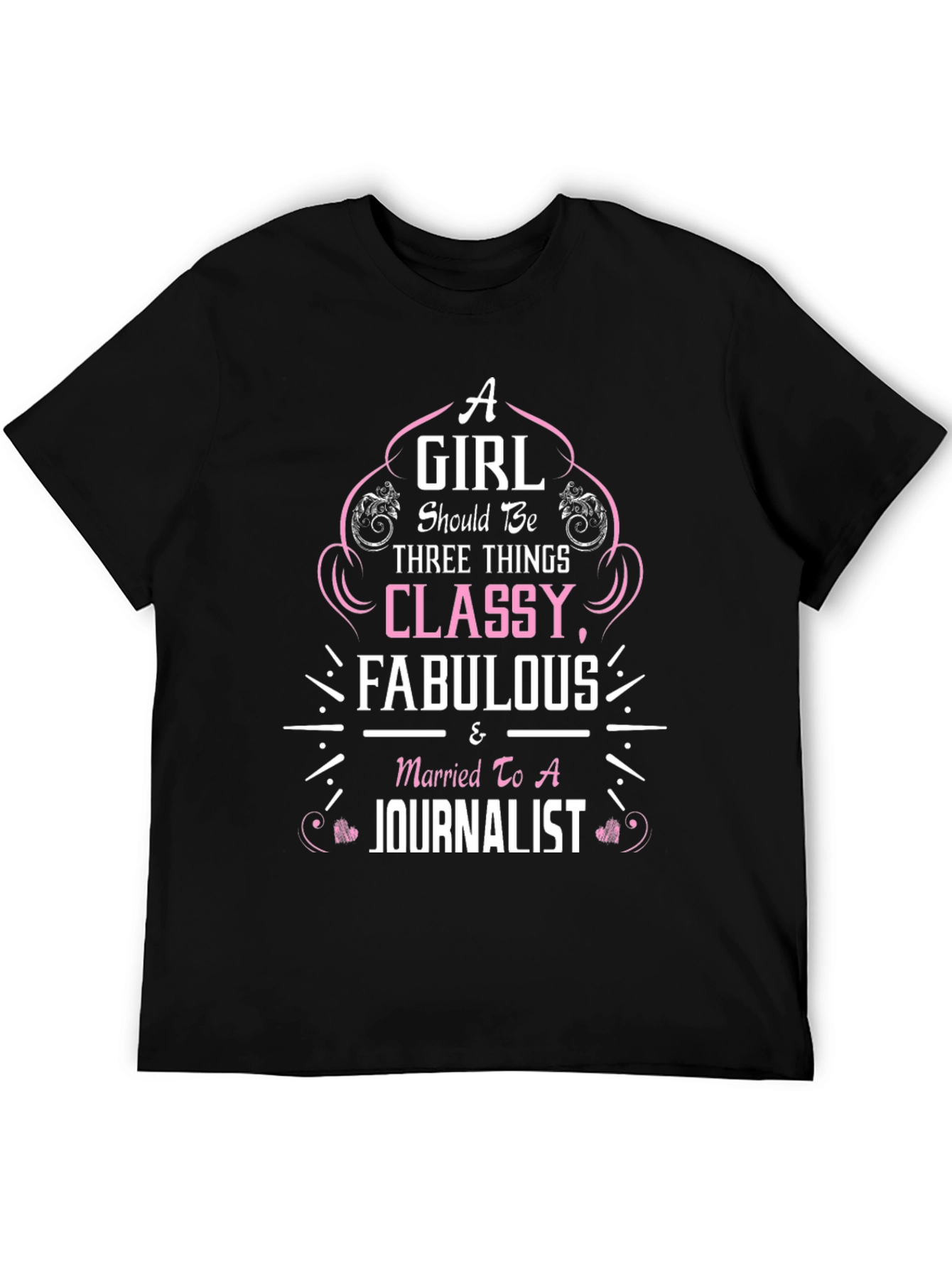 Classy Fabulous Journalist Wife T-Shirt