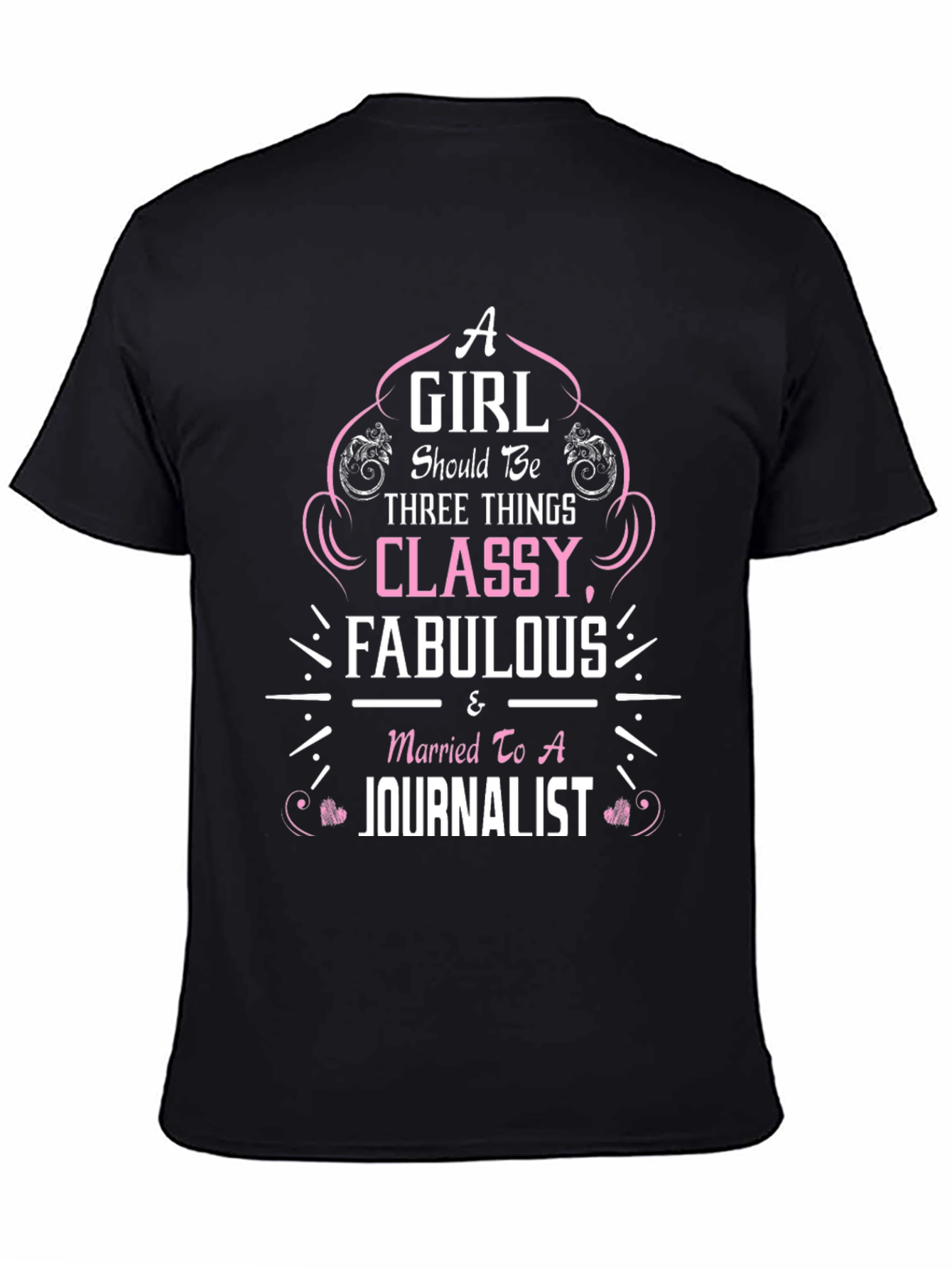 Classy Fabulous Journalist Wife T-Shirt