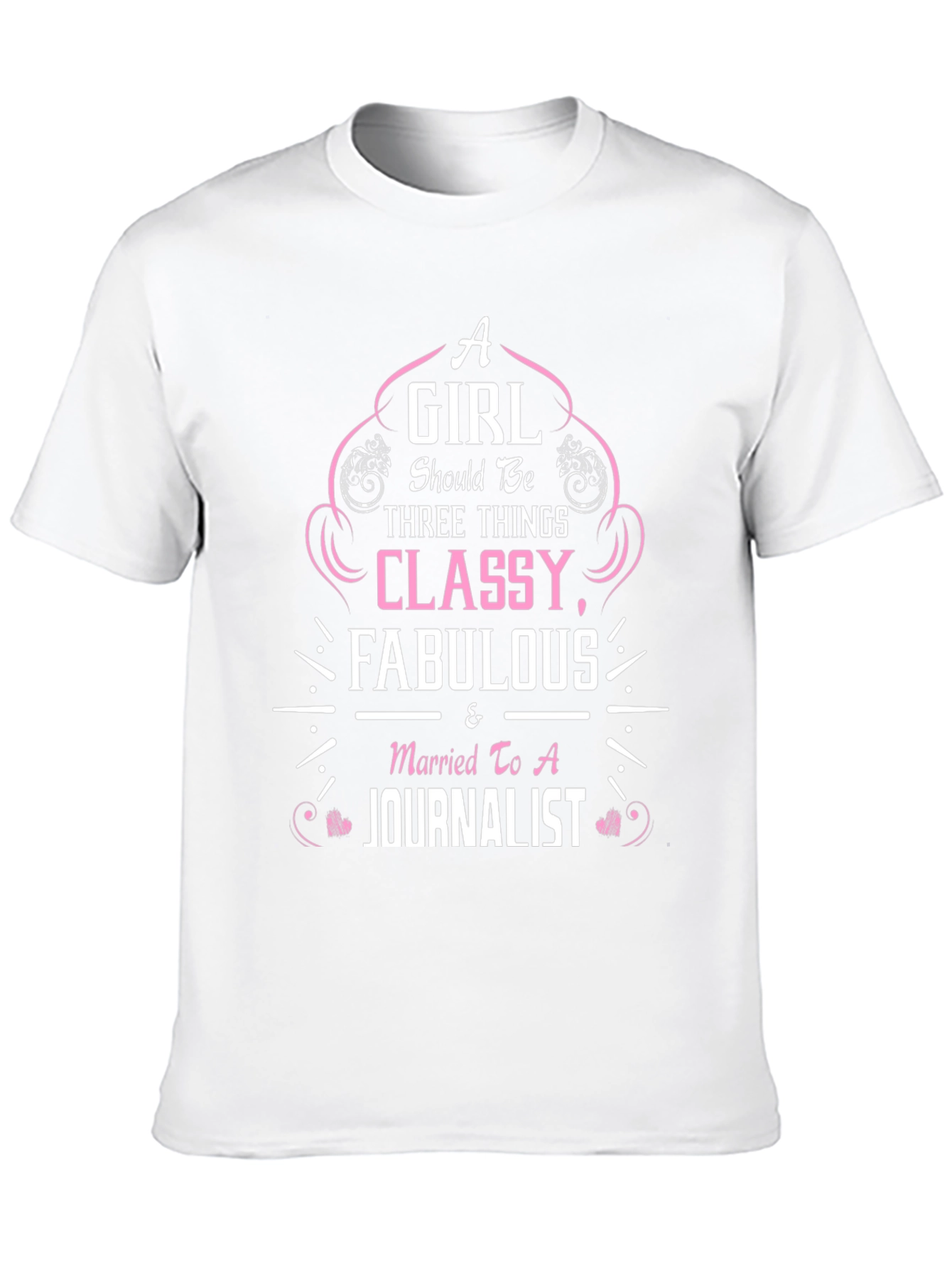 Classy Fabulous Journalist Wife T-Shirt