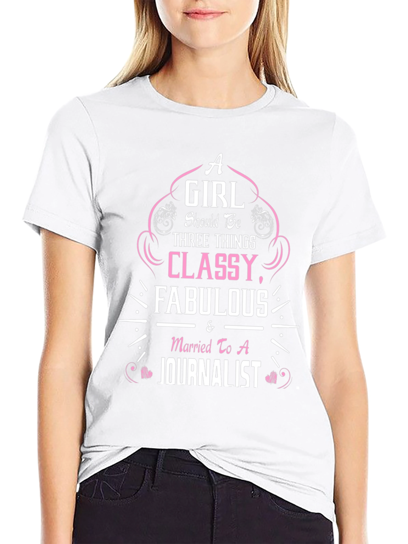 Classy Fabulous Journalist Wife T-Shirt