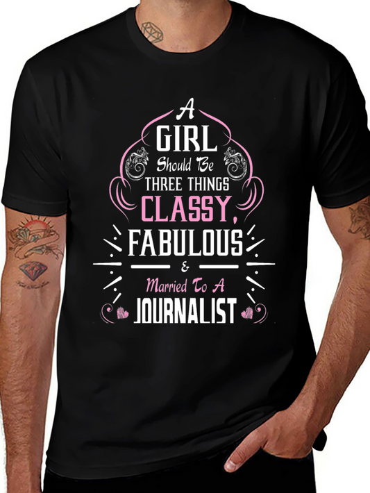Classy Fabulous Journalist Wife T-Shirt
