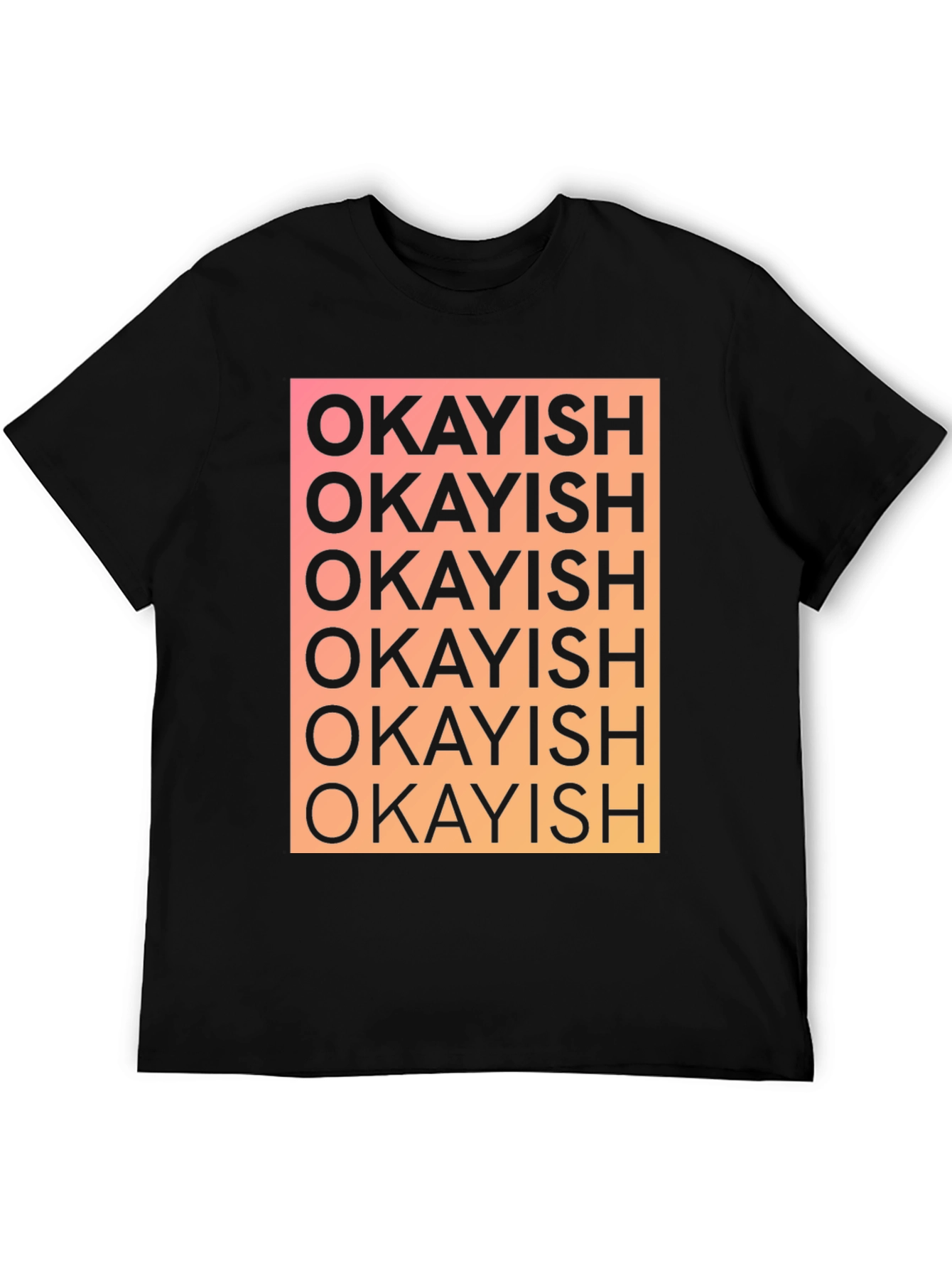 Okayish Graphic Print T-Shirt