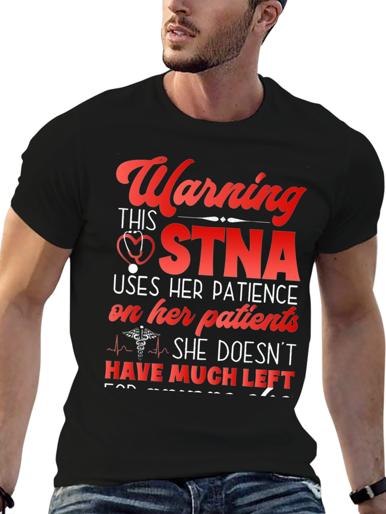 Warning STNA Uses Her Patience T-Shirt