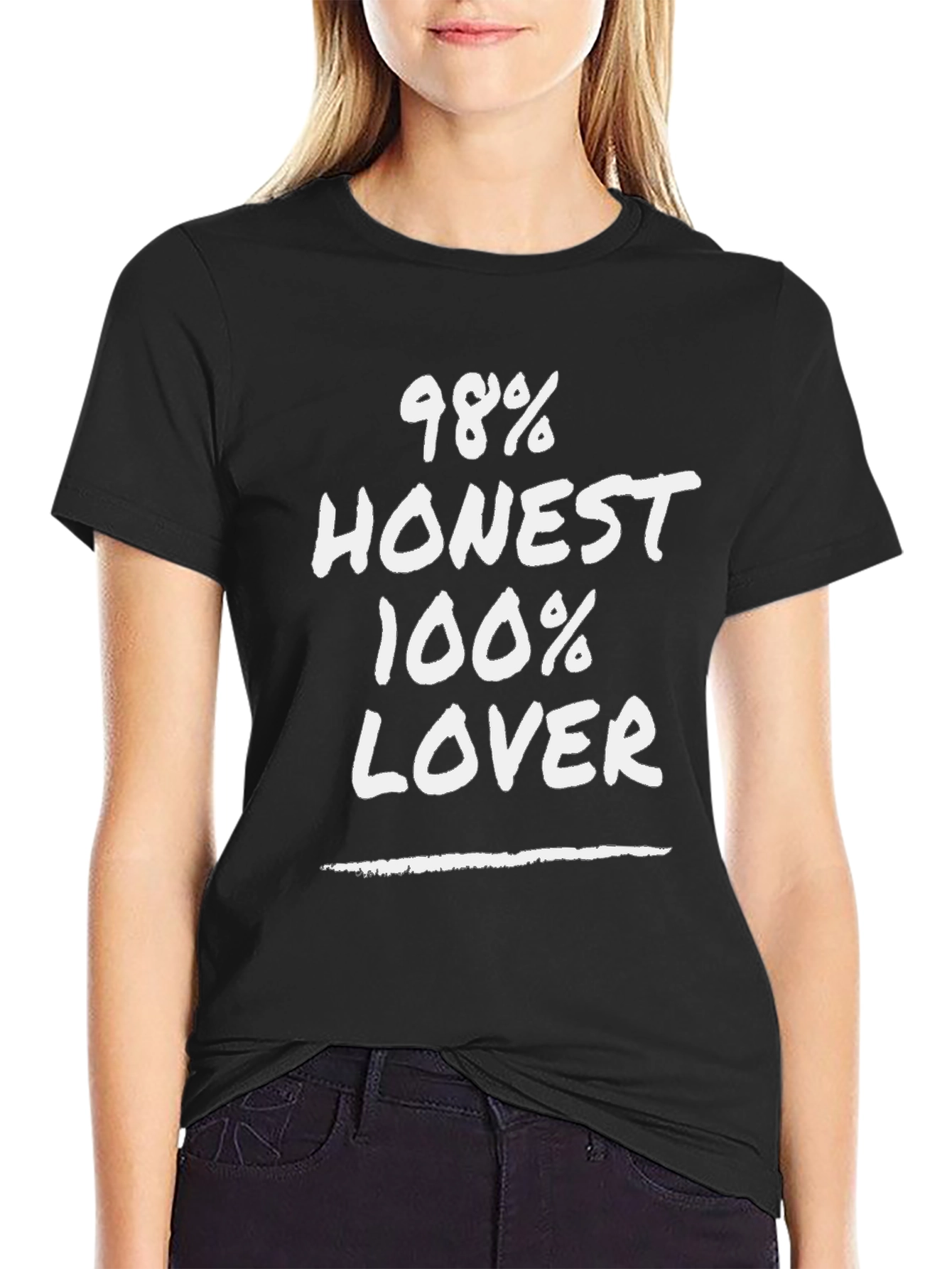 Funny 98% Honest 100% Lover Black T-Shirt