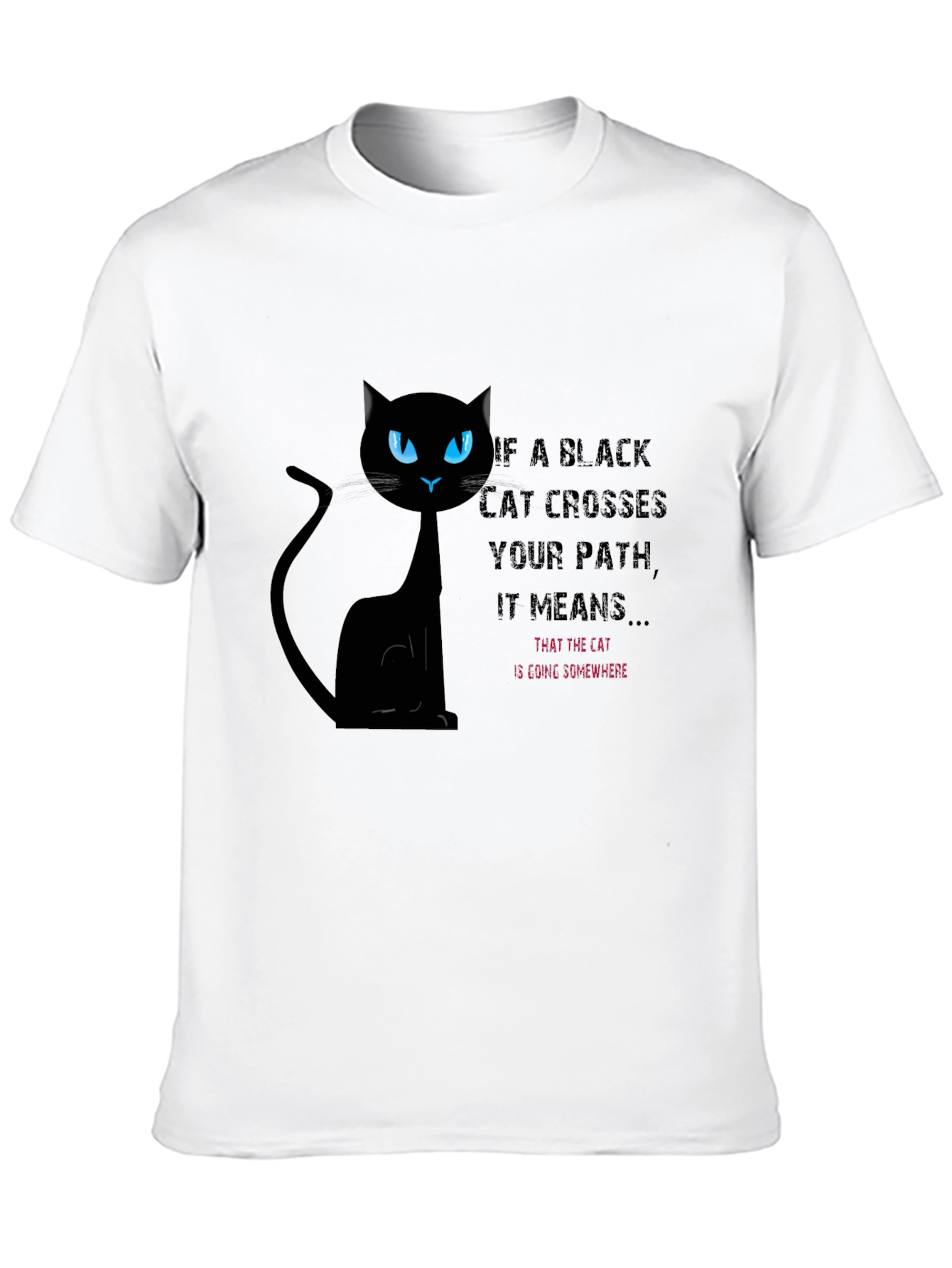 Black Cat Crossing Path T-Shirt