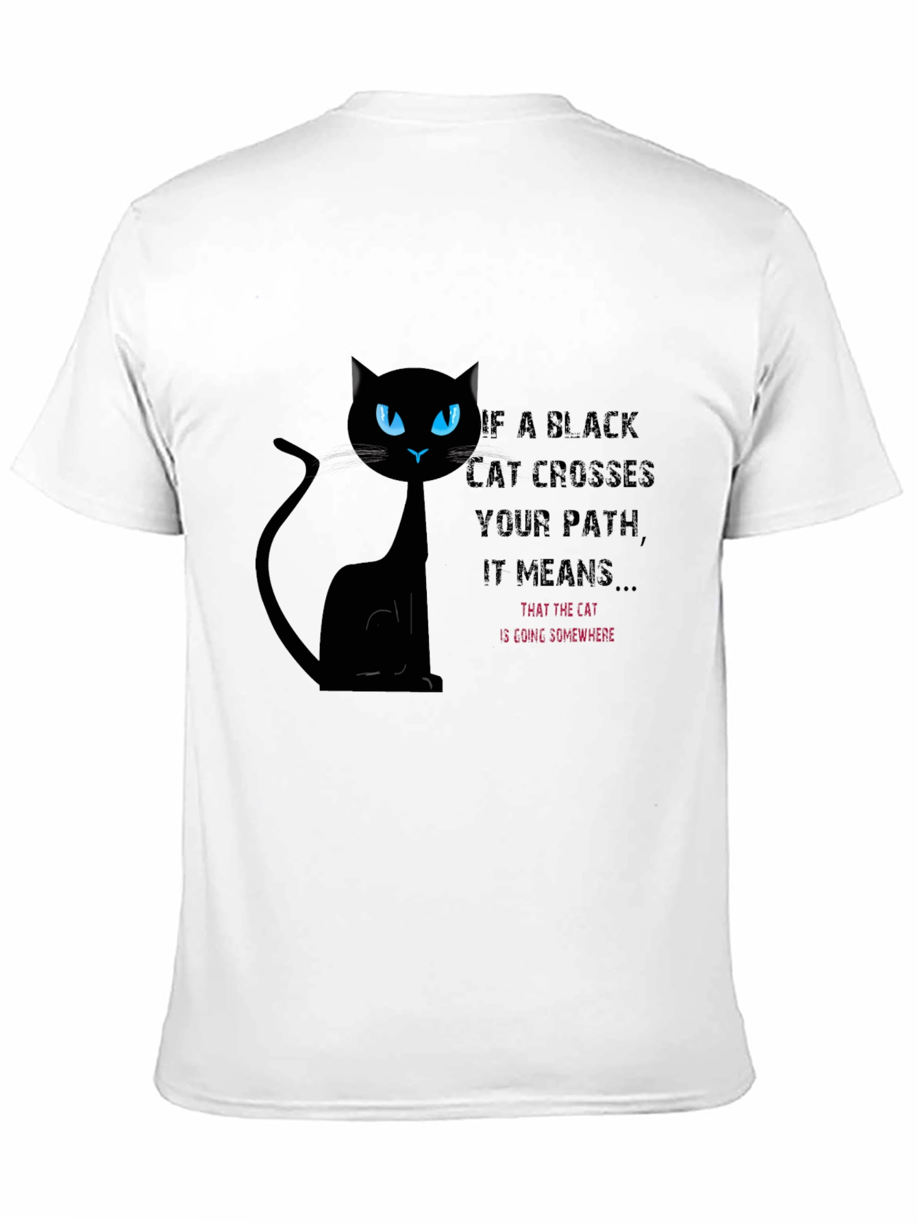 Black Cat Crossing Path T-Shirt
