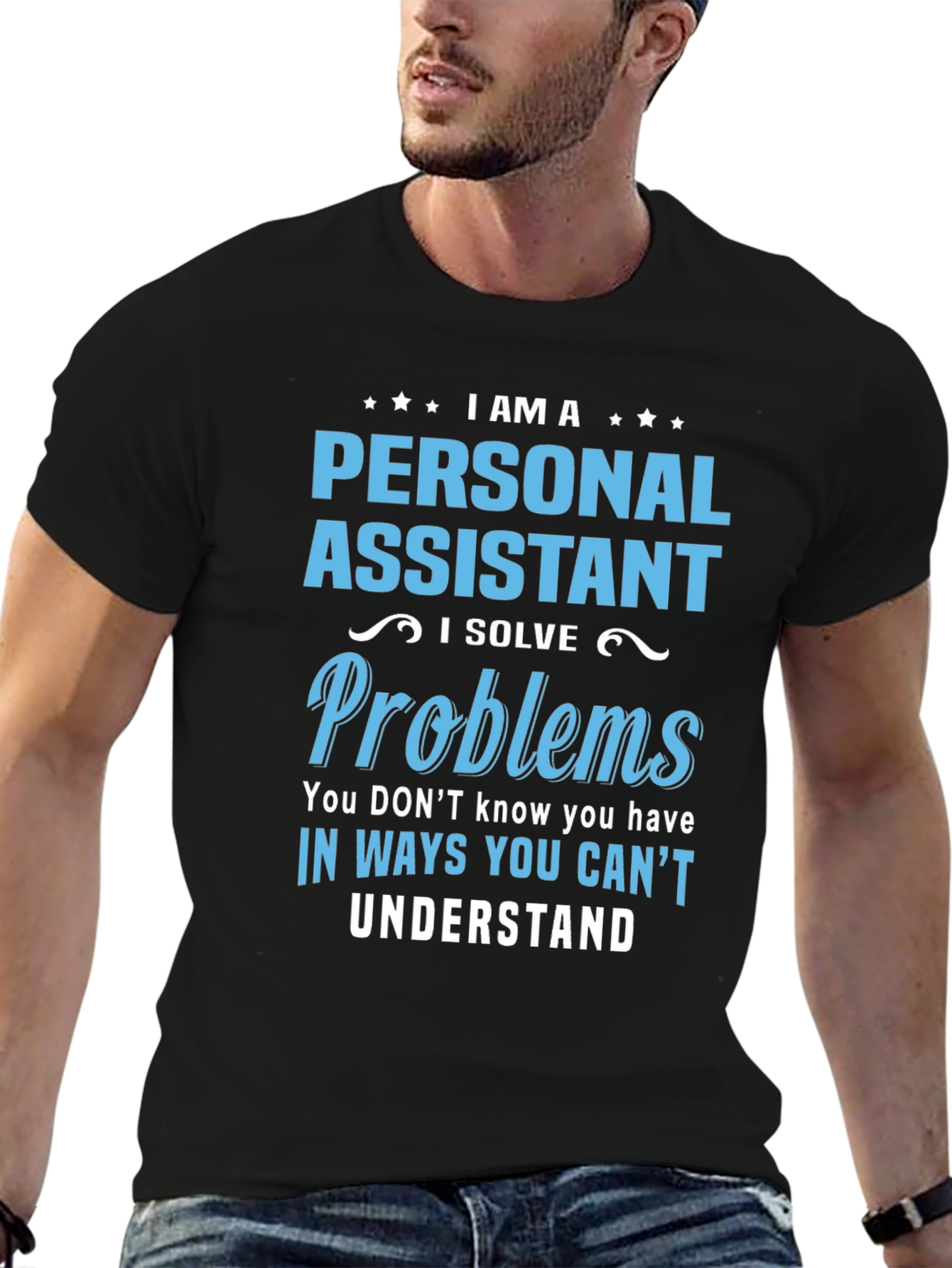 Personal Assistant - I Solve Problems T-Shirt