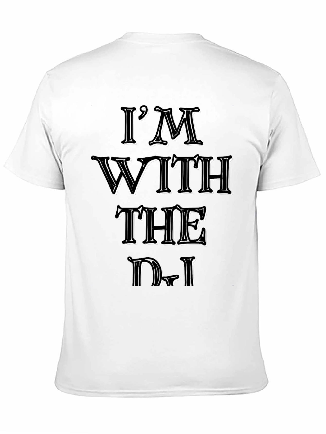 Im With the DJ Black Graphic T-Shirt