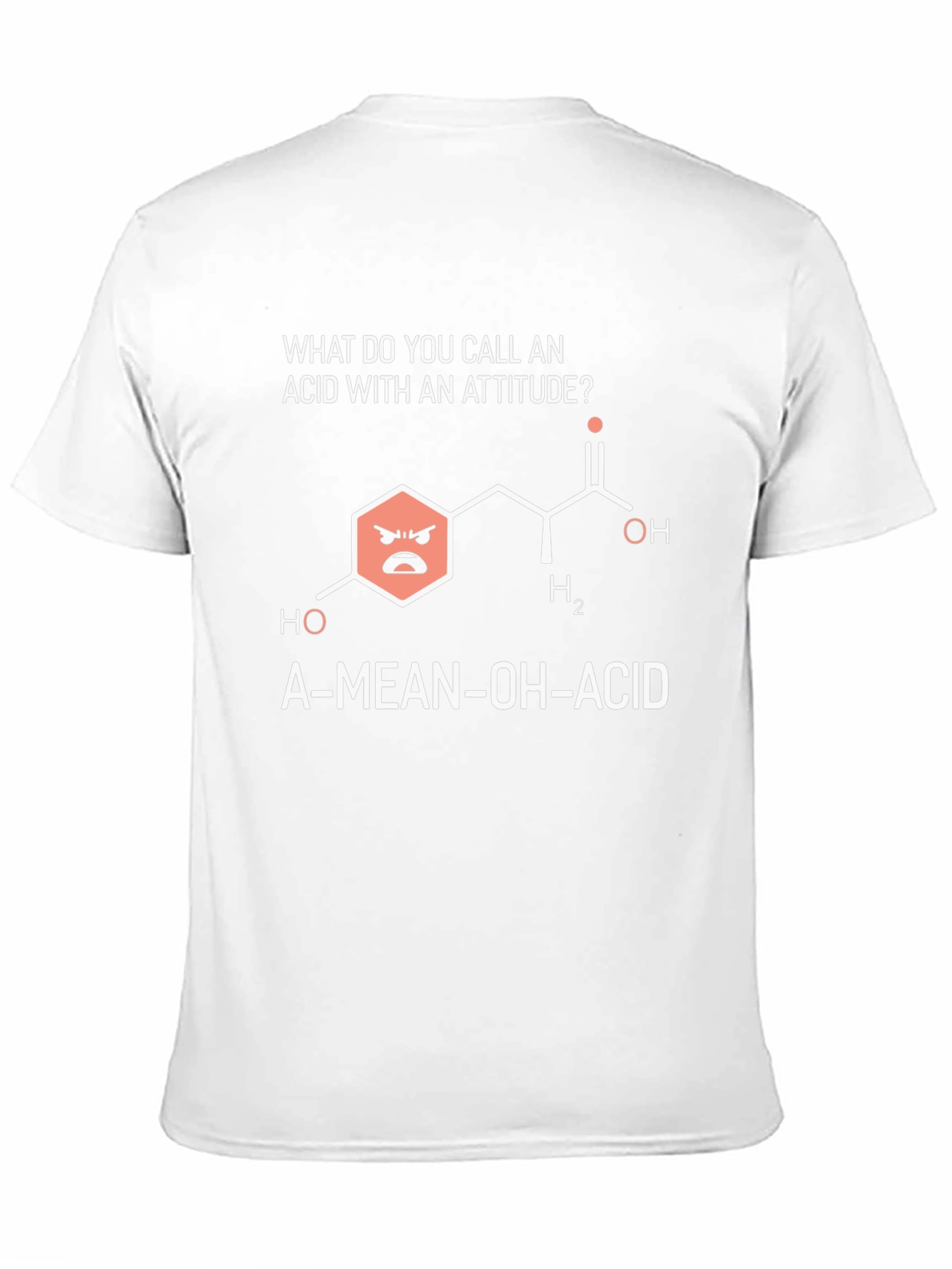 Funny Chemistry T-Shirt - A-Mean-OH-Acid Joke Tee