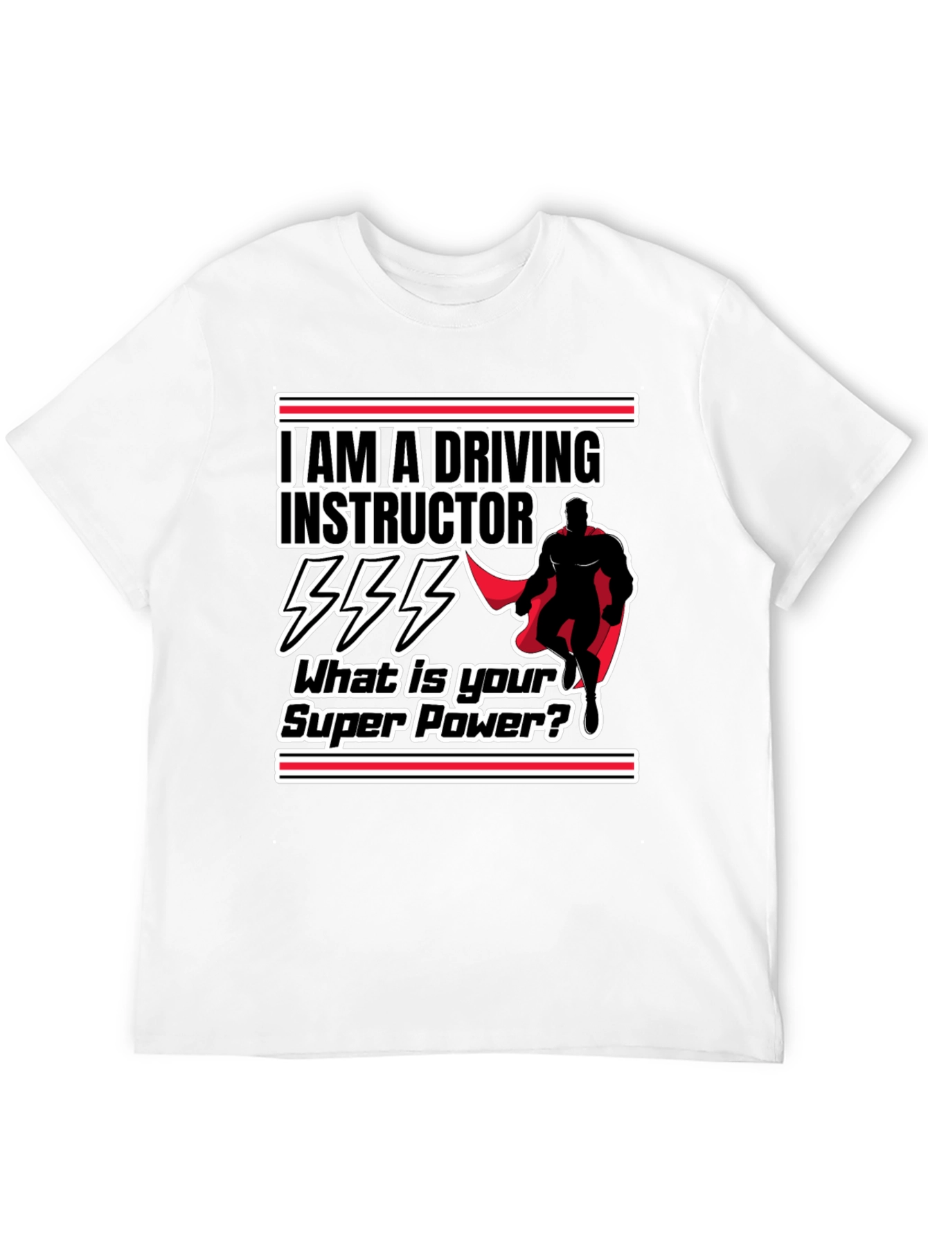 Driving Instructor Super Power Graphic T-Shirt