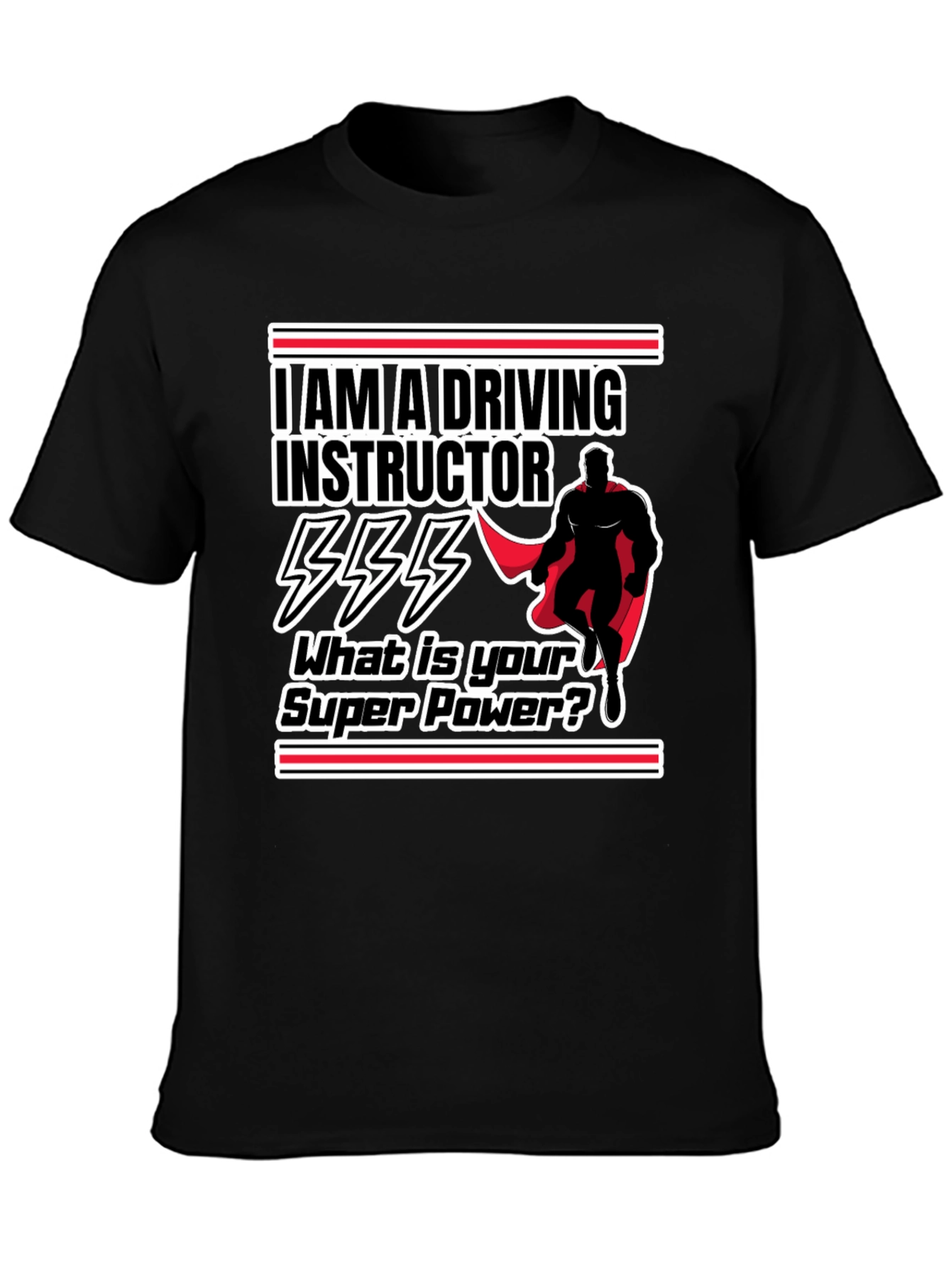 Driving Instructor Super Power Graphic T-Shirt