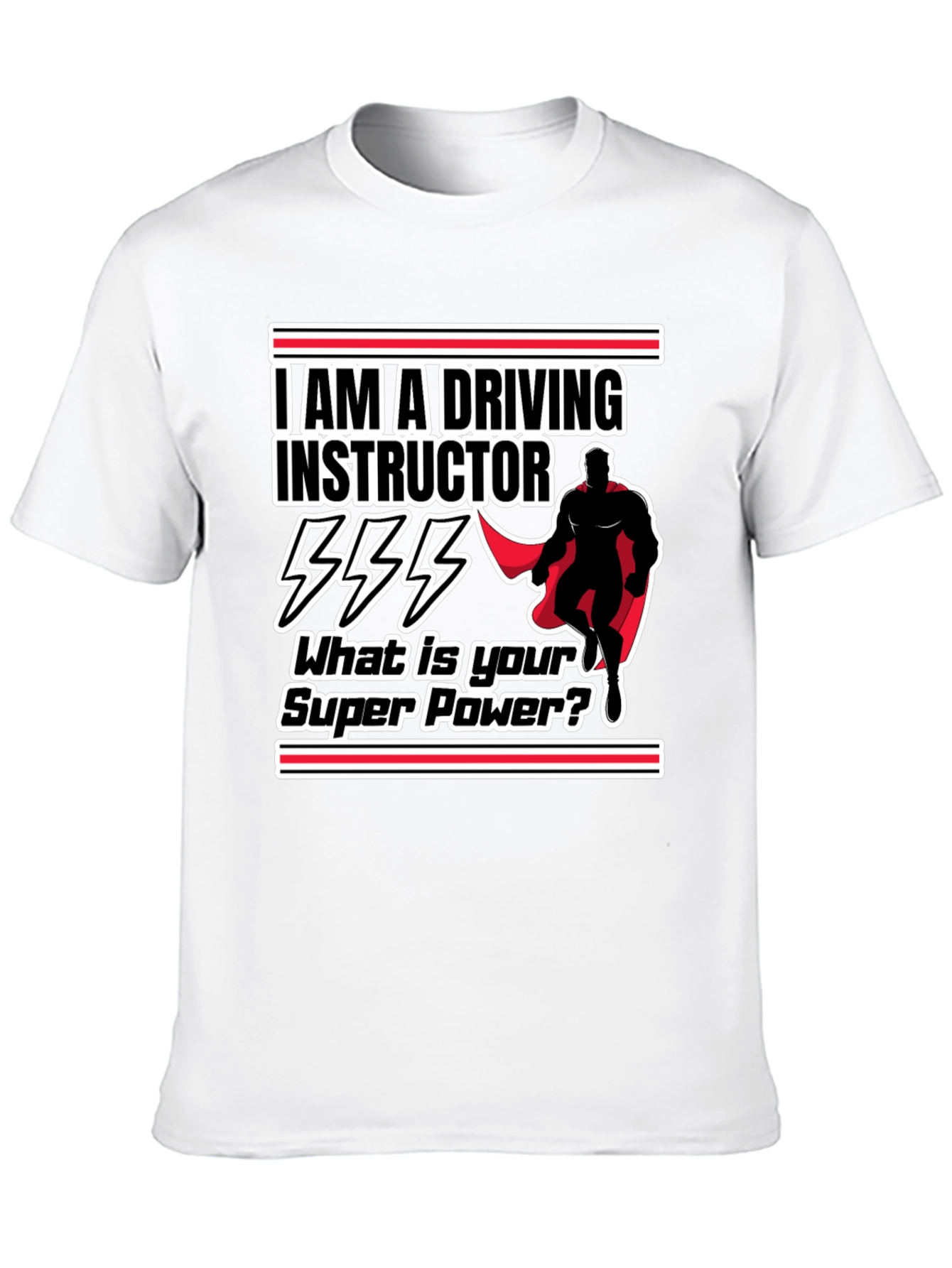 Driving Instructor Super Power Graphic T-Shirt