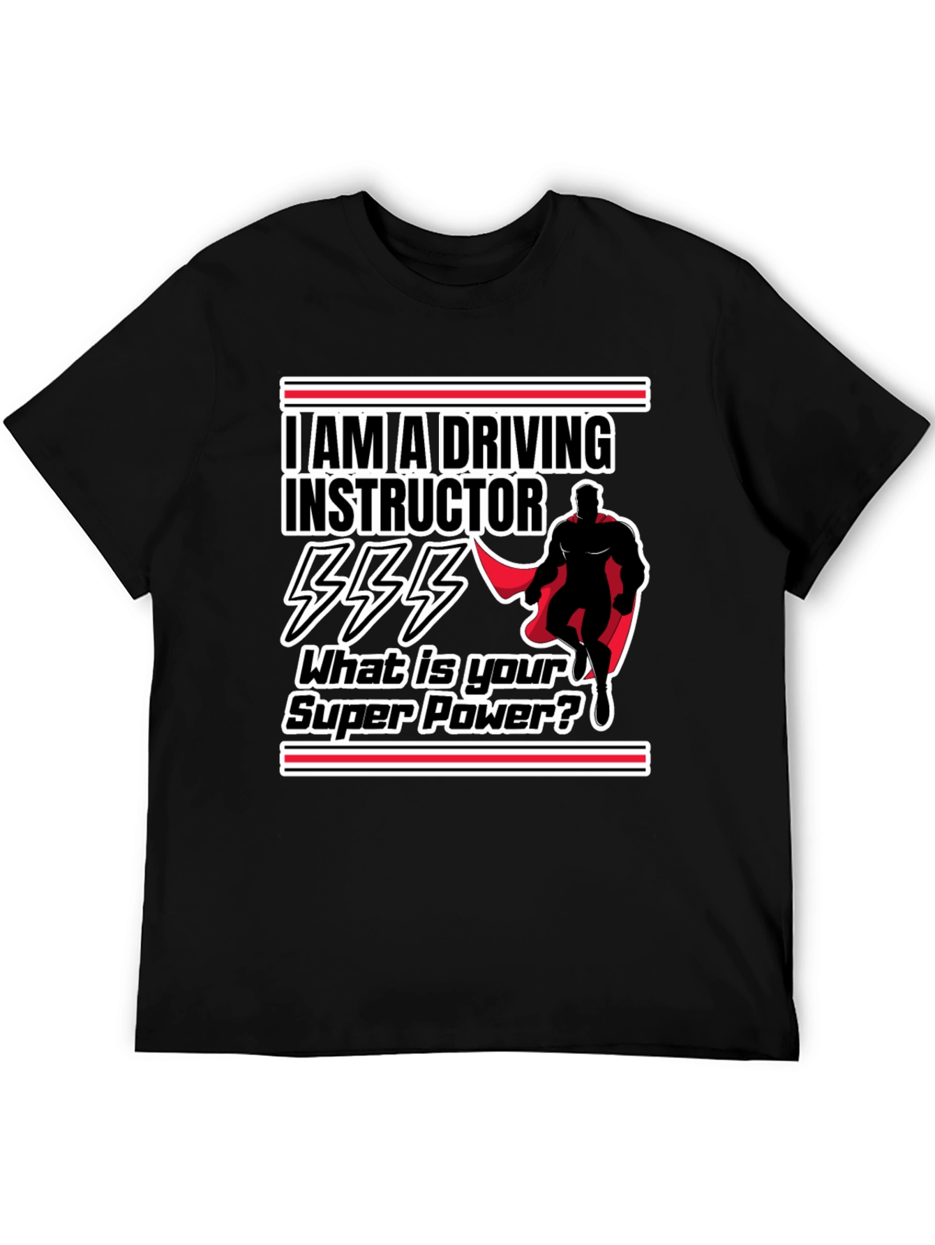Driving Instructor Super Power Graphic T-Shirt