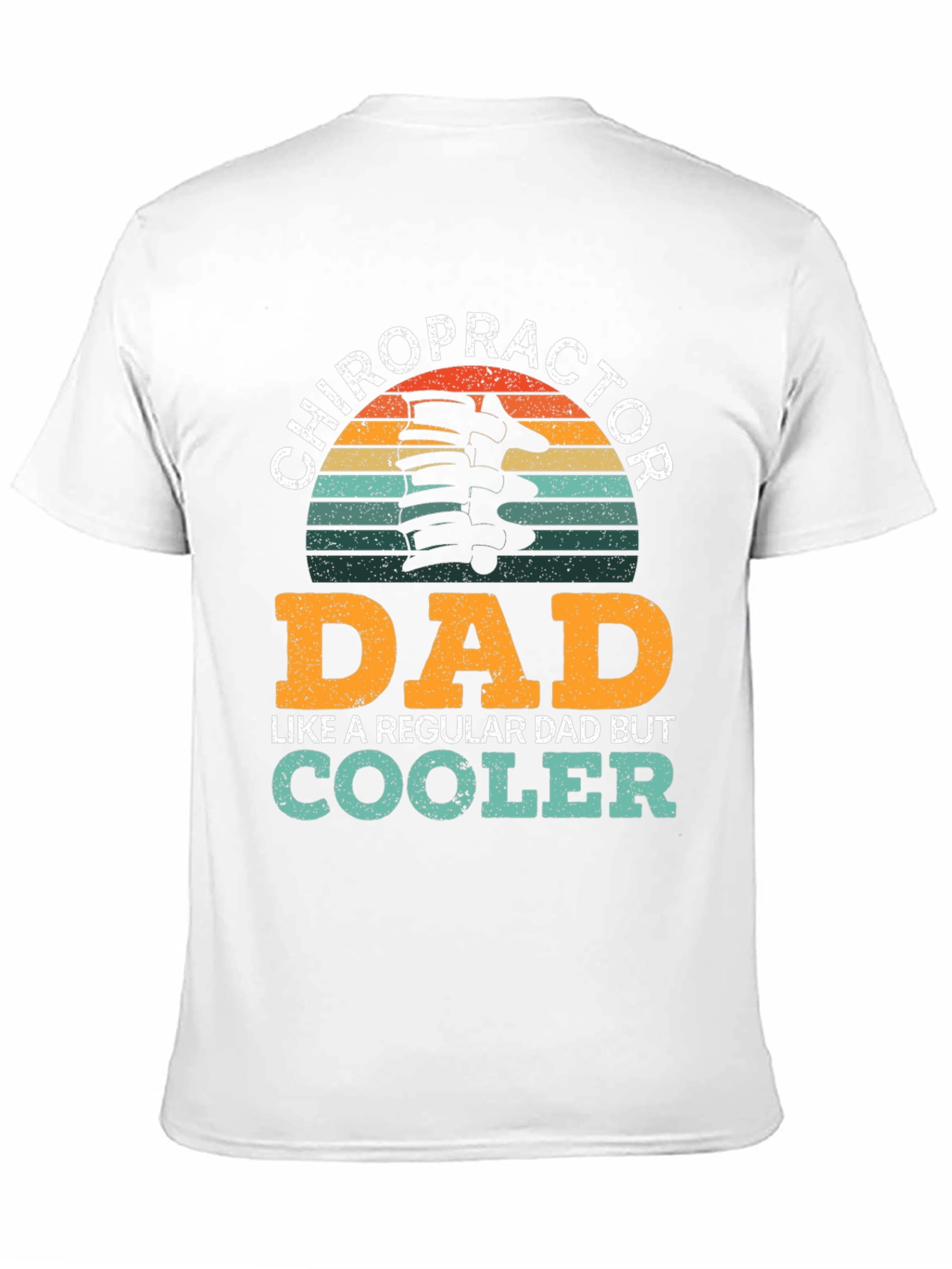 Chiropractor Dad T-Shirt - Cool Dad Gift