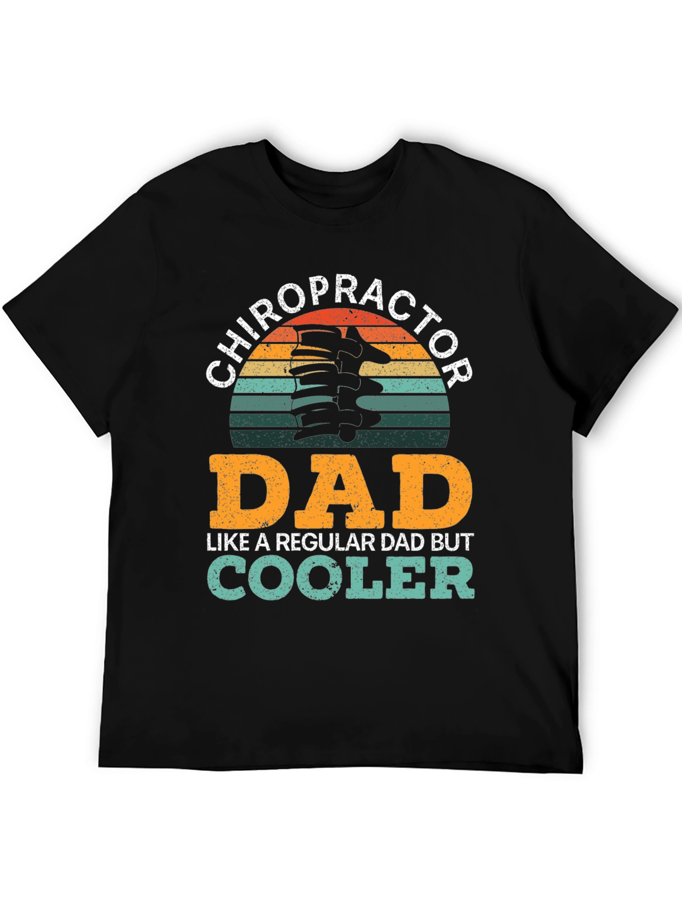 Chiropractor Dad T-Shirt - Cool Dad Gift