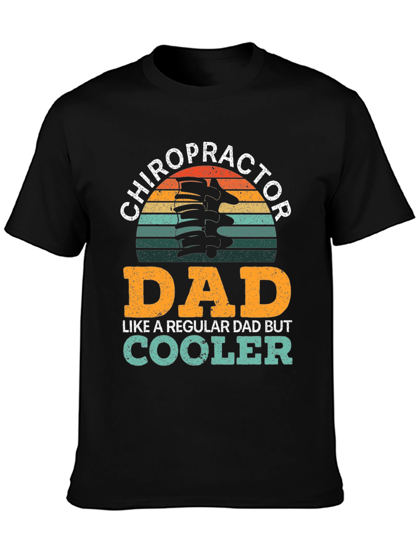 Chiropractor Dad T-Shirt - Cool Dad Gift
