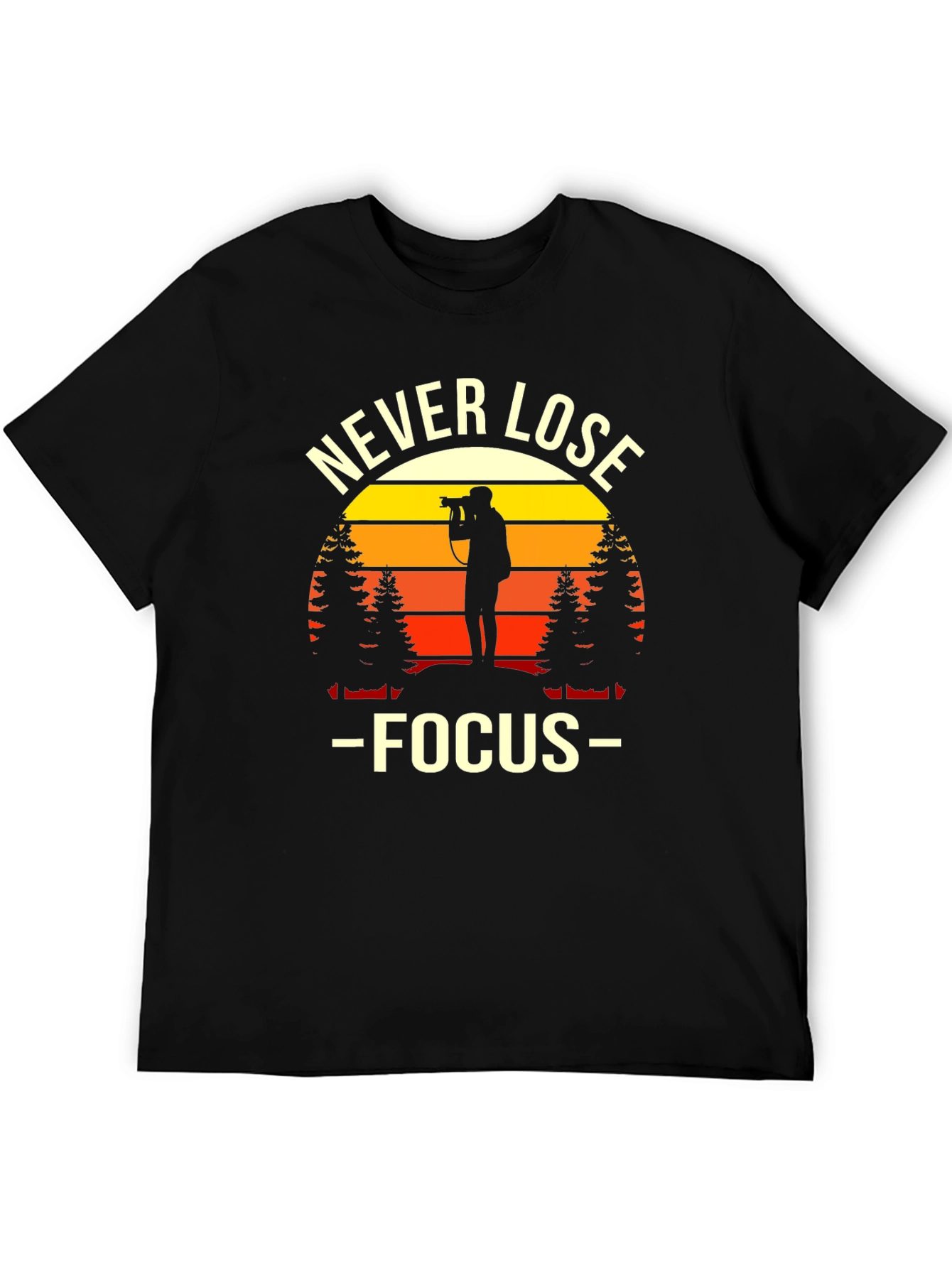 Never Lose Focus Photographer Sunset Graphic Tee