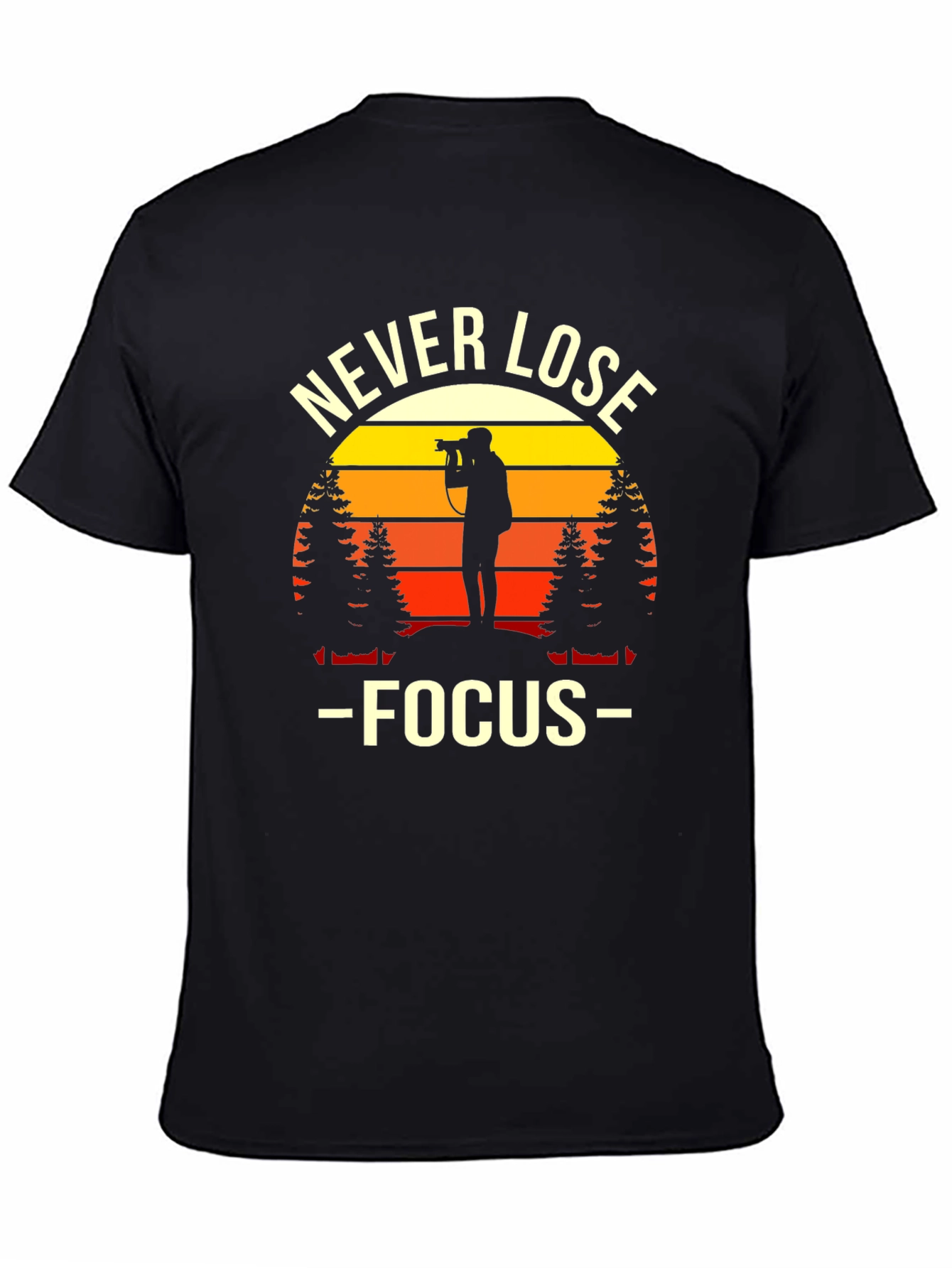 Never Lose Focus Photographer Sunset Graphic Tee