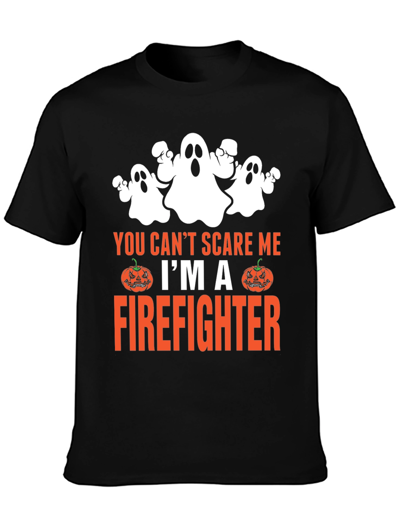 Firefighter Halloween T-Shirt - You Cant Scare Me!