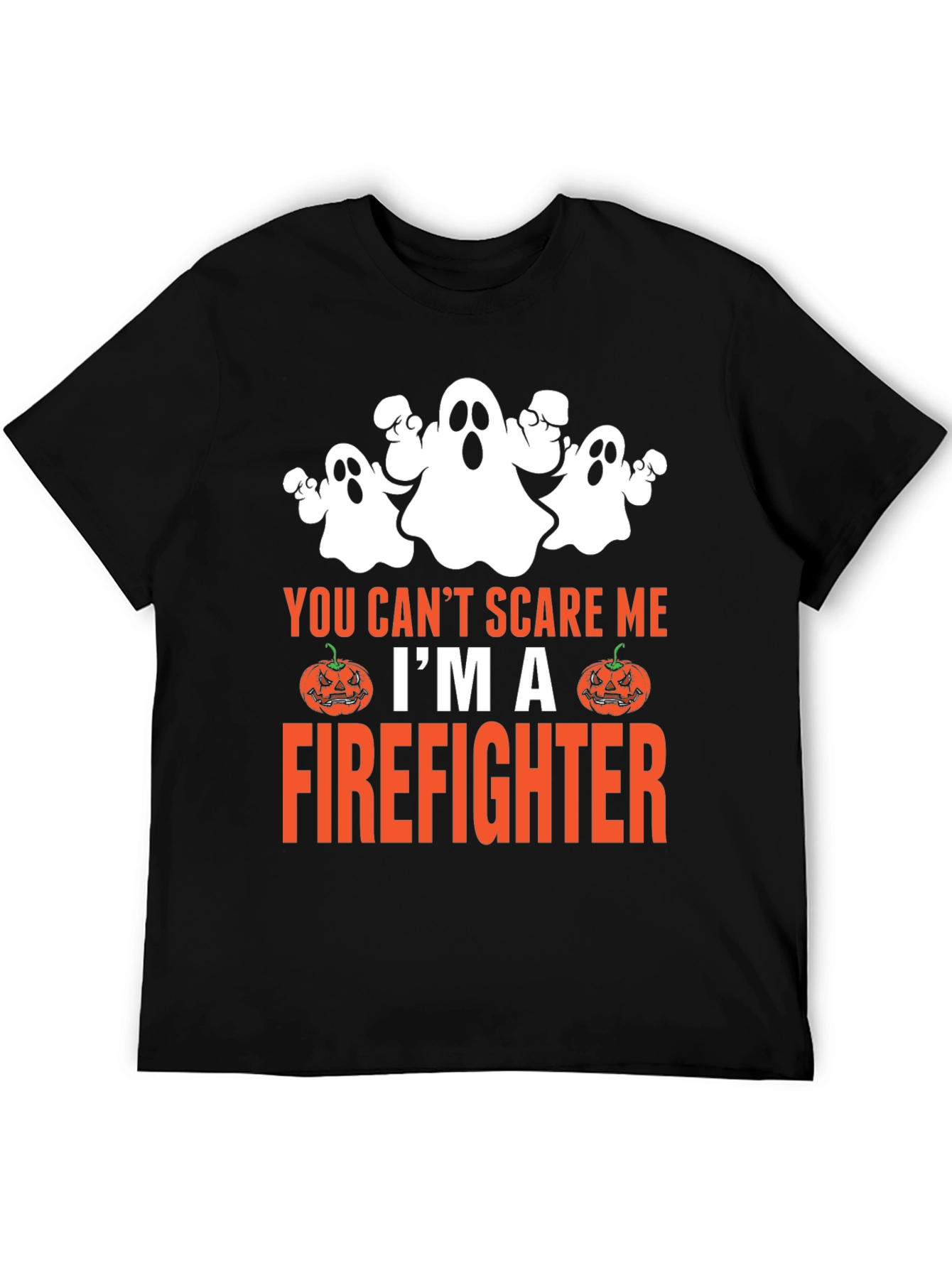 Firefighter Halloween T-Shirt - You Cant Scare Me!