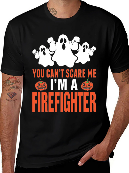 Firefighter Halloween T-Shirt - You Cant Scare Me!
