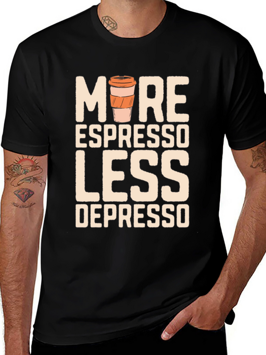 More Espresso Less Depresso T-Shirt