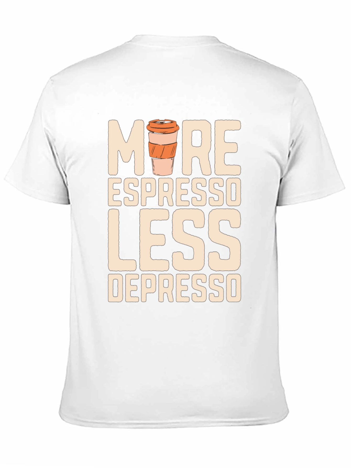 More Espresso Less Depresso T-Shirt