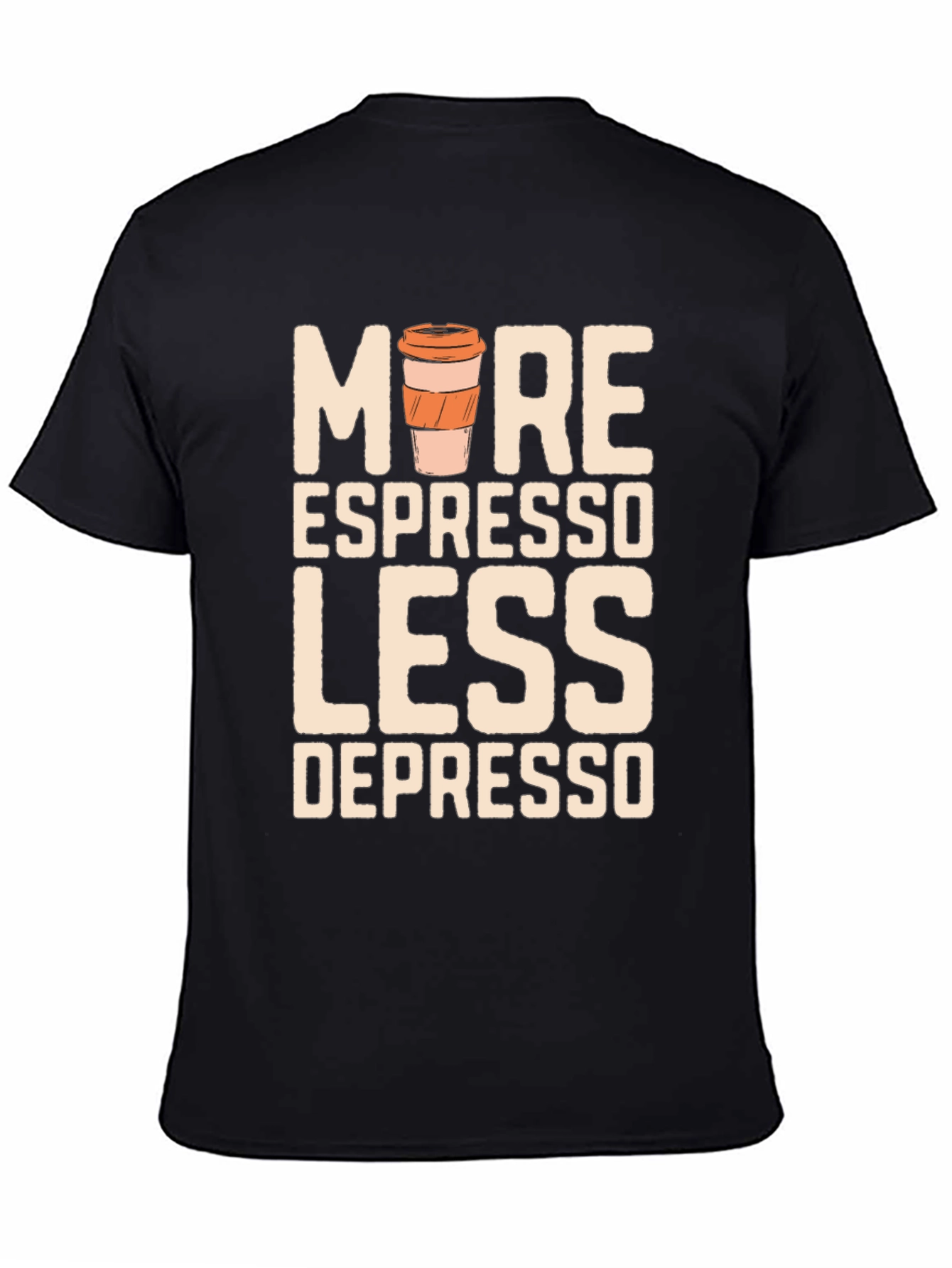More Espresso Less Depresso T-Shirt