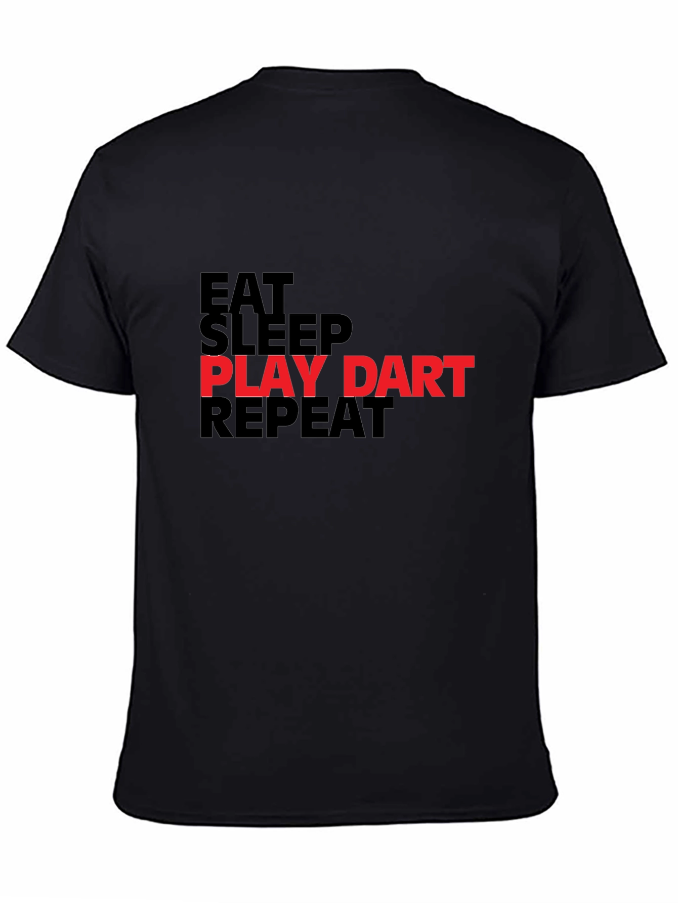 Eat Sleep Play Dart Repeat Black T-Shirt