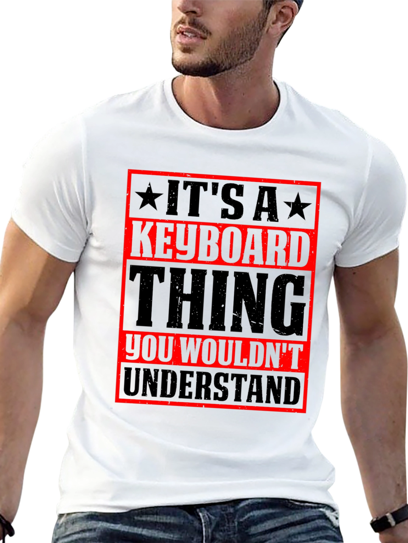 Keyboard Thing T-Shirt - You Wouldnt Understand