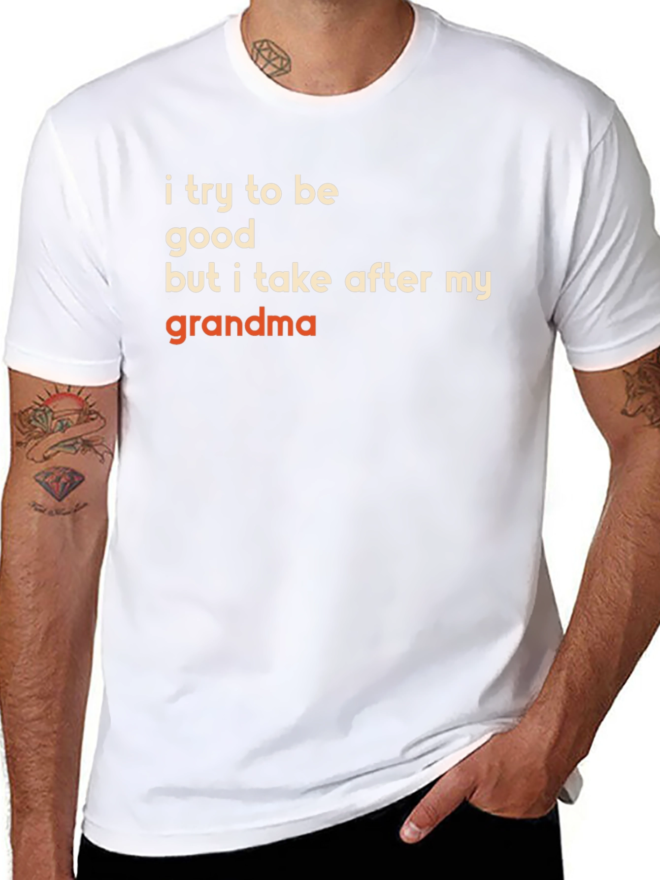 Funny Grandma T-Shirt - I Try to Be Good
