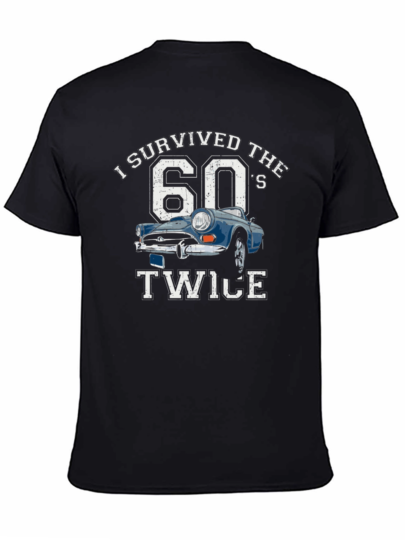 I Survived the 60s Twice T-Shirt Car Graphic Tee