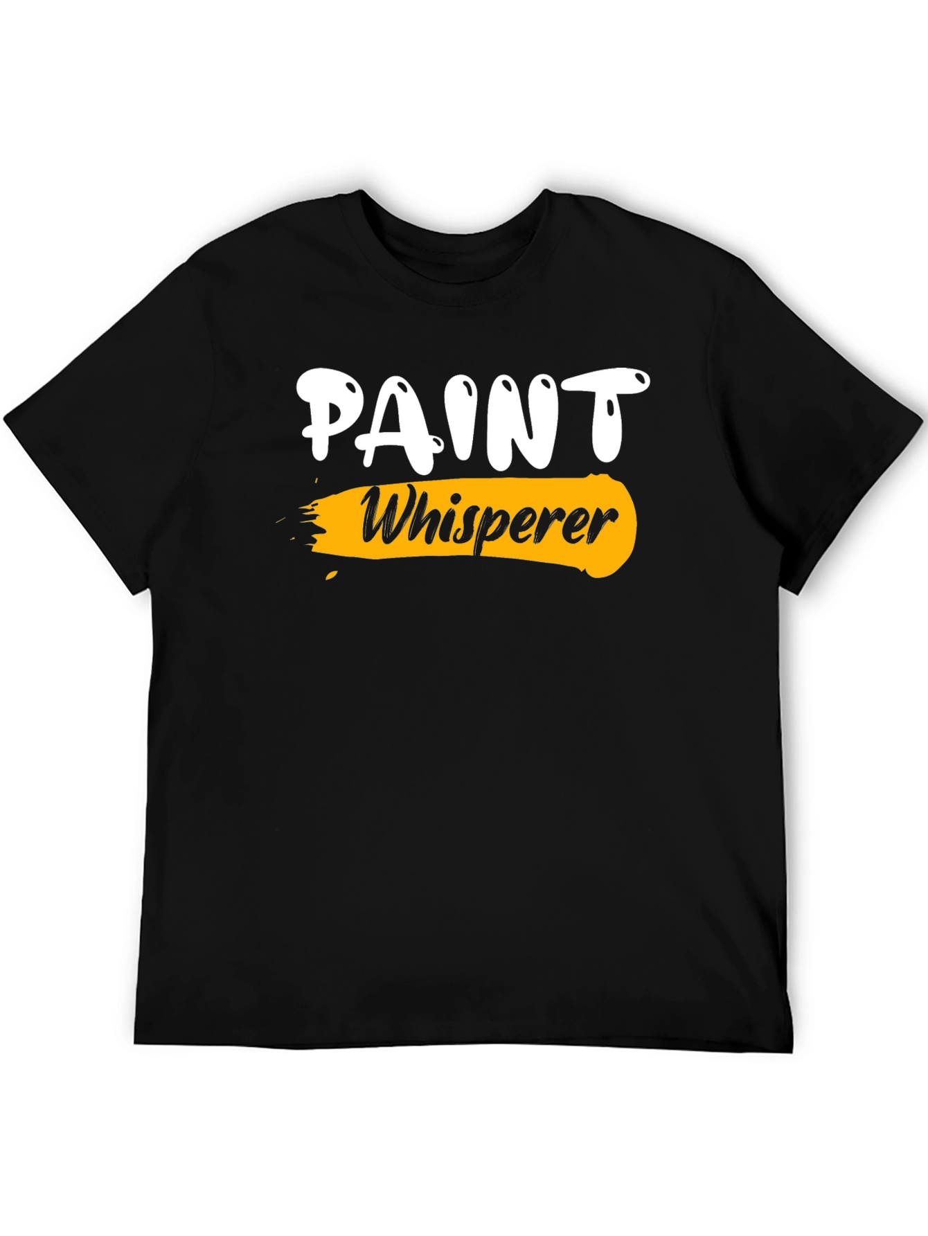 Paint Whisperer Graphic T-Shirt - Painter Gift