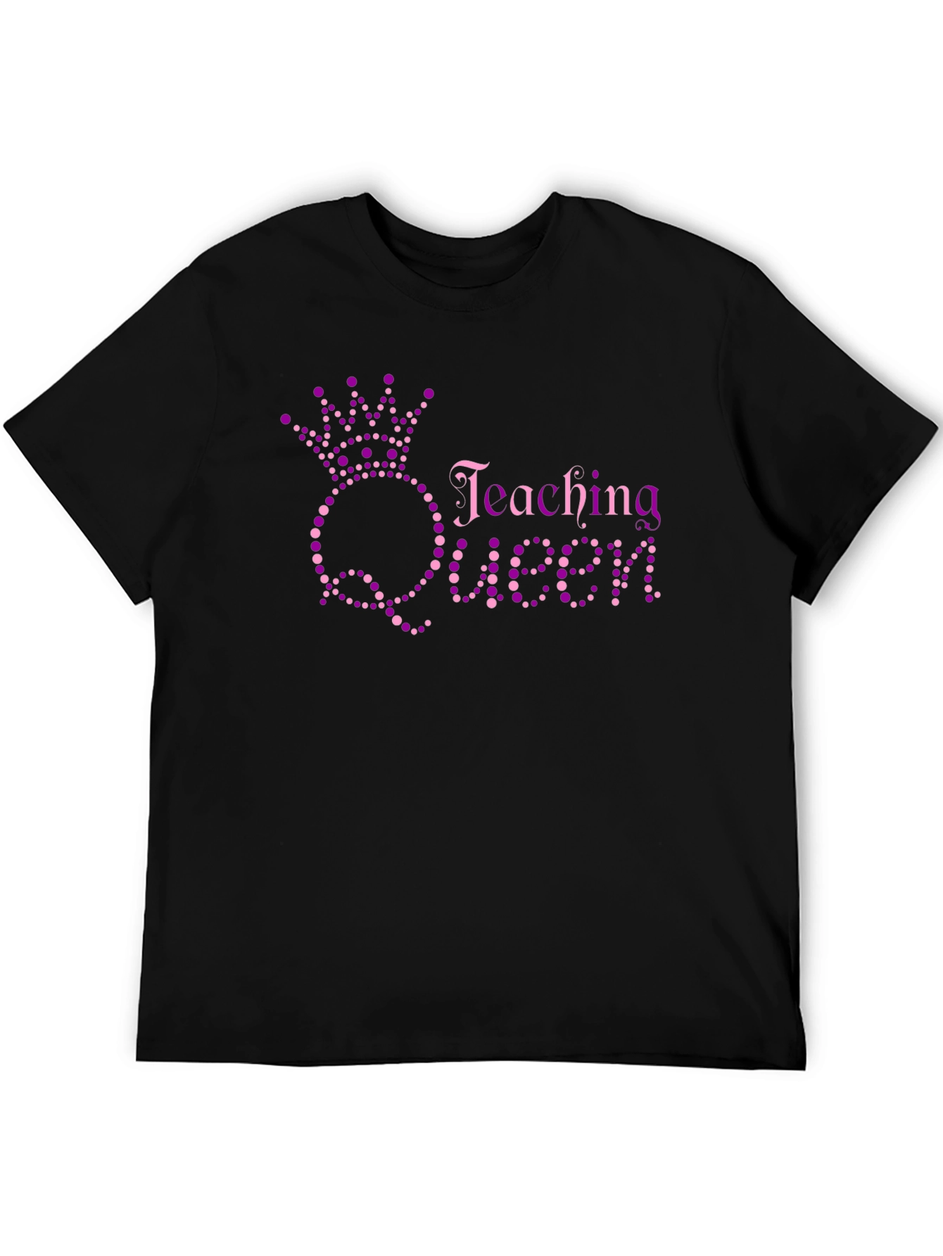 Teaching Queen Graphic T-Shirt