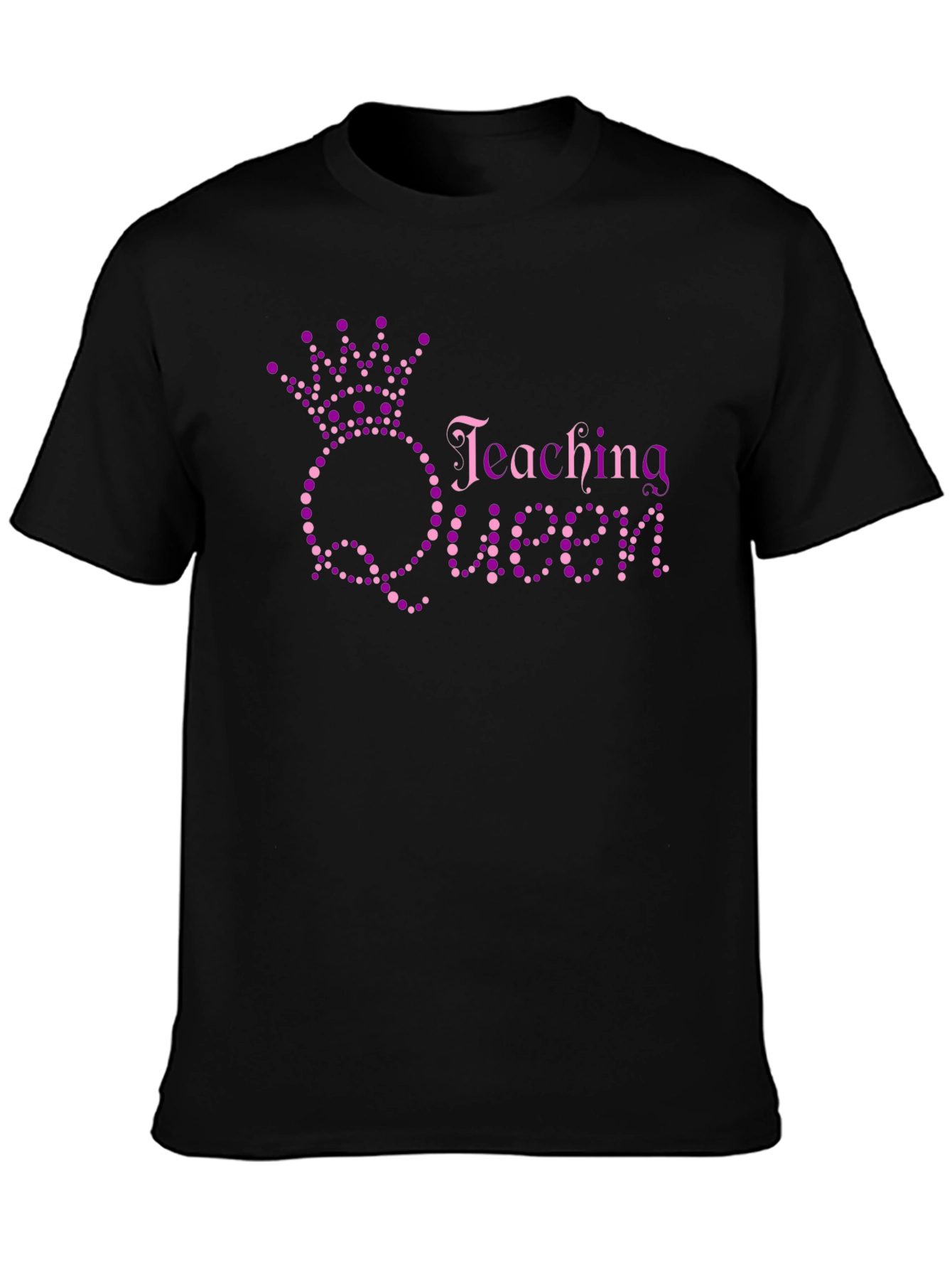 Teaching Queen Graphic T-Shirt