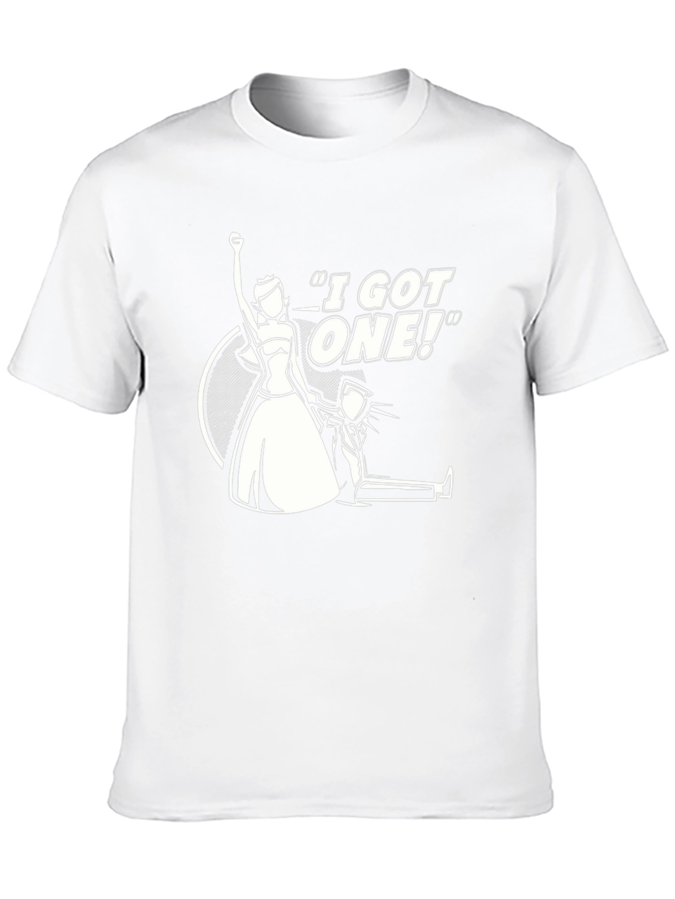 Humorous I Got One! Graphic Tee
