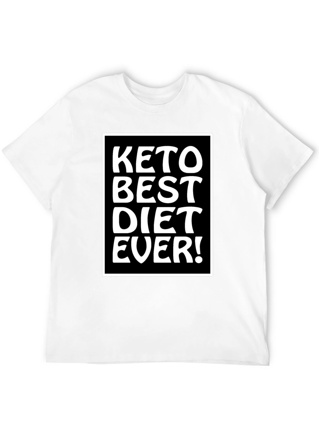 Keto Best Diet Ever T-Shirt