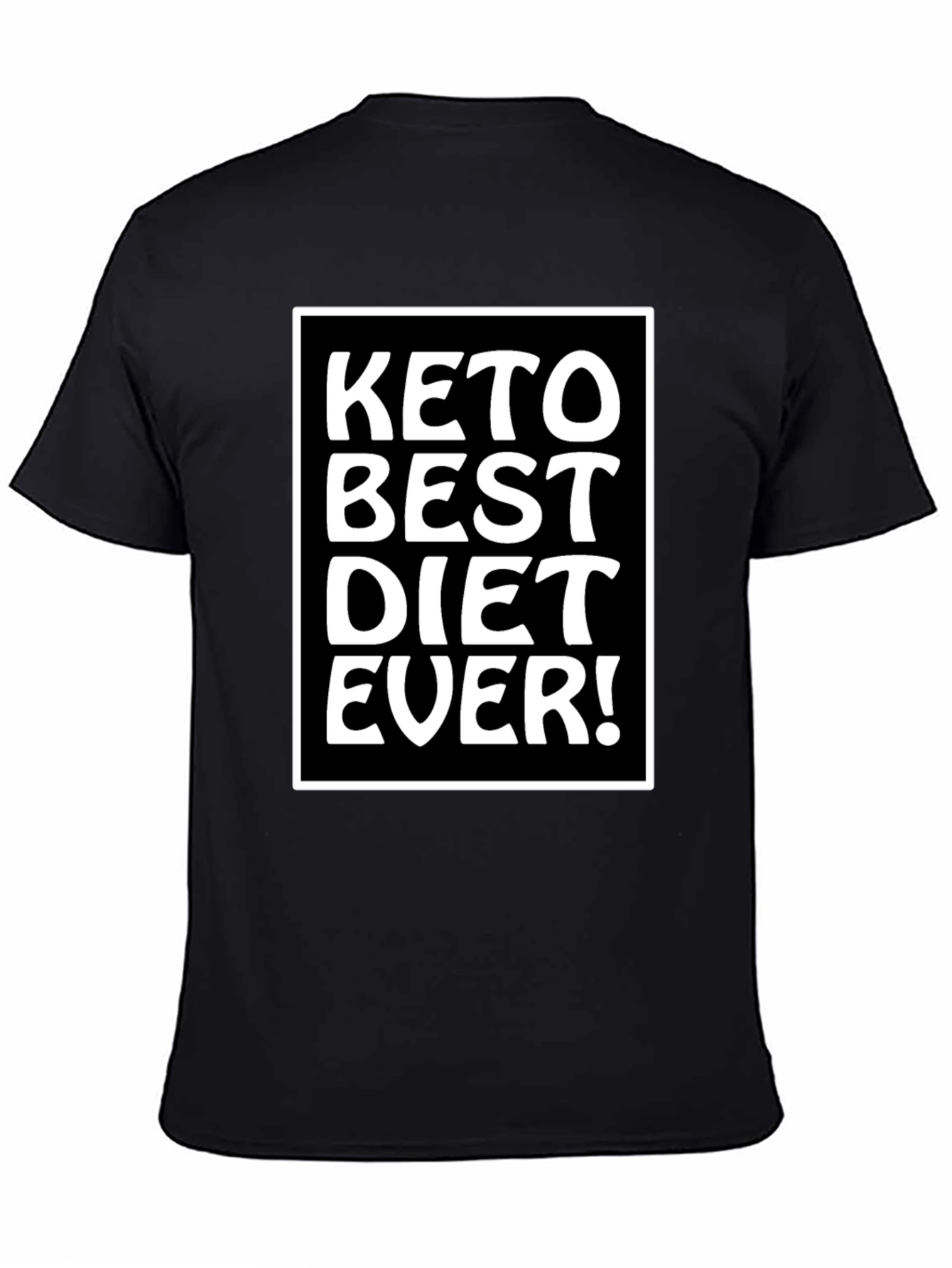 Keto Best Diet Ever T-Shirt