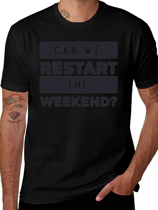Restart The Weekend Graphic Tee - Relaxed Fit