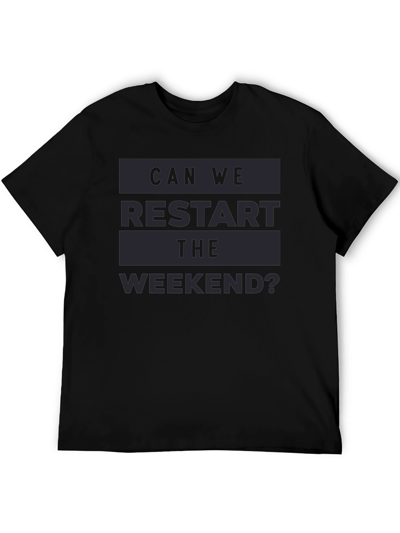 Restart The Weekend Graphic Tee - Relaxed Fit
